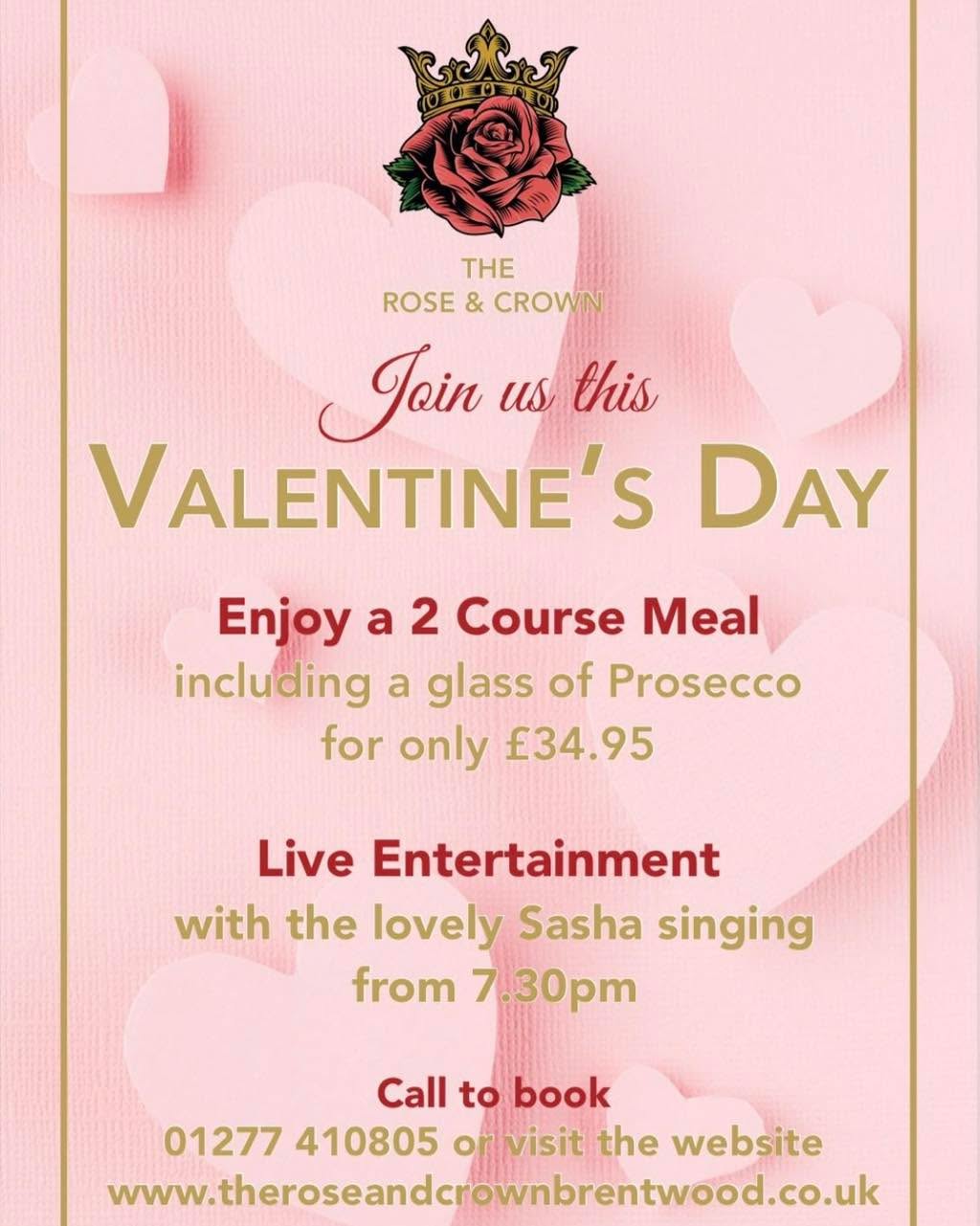 Alright lovebirds ❤️
Yes, it’s already time to think about Valentine’s Day at The Rose & Crown, Brentwood 💘
Enjoy two courses, a glass of Prosecco, and live entertainment from the wonderful Sasha Sherwood from 7:30pm 🎶🥂
All for only £34.95pp
Or stay at home with that Valentine’s meal deal that looked amazing on the packet… and then arrived looking like it had a bad breakup on the way home.” 😅💔
Our full Valentine’s menu is coming soon, and it’s one you won’t want to miss.
📅 Book online:
https://web.dojo.app/create_booking/vendor/56Zde-9zdMk87e8zpQFmllJ3Ys3tPOtKa3FkzVjx31Q_restaurant
📞 Or call: 01277 410805
Make this Valentine’s one to remember ❤️
#RoseAndCrownBrentwood #ValentinesDay #DateNight #LiveMusic #SashaSherwood #BrentwoodEats #RomanticEvening #LoveIsInTheAir #ValentinesPlans 💕