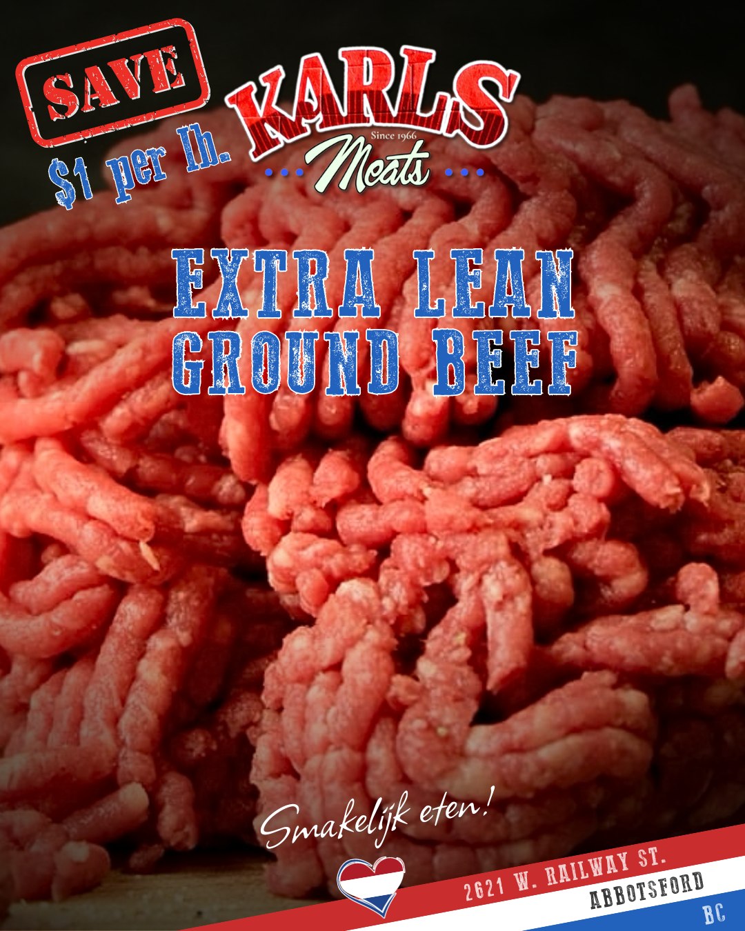 🥩 New Year, Better Value at Karl’s Meats 🥩
The new year has begun, and in true Karl’s fashion, we’re starting it by passing along better value on everyday essentials.
👉 Extra Lean Ground Beef — now $8 per pound
⬇️ Down from $9
Perfect for winter favourites like meatloaf, chili, burgers, or an easy weeknight supper. Same quality. Same care. Just a better price.
Good food should be honest, affordable, and meant to be shared around the table.
Stop in and stock up!
Smakelijk eten! 😋
— The Karl’s Meats Team 💪
#KarlsMeats #SupportLocal #NewYearSavings #GroundBeef #ButcherShop #DutchHeritage #QualityMeats #AbbotsfordBC