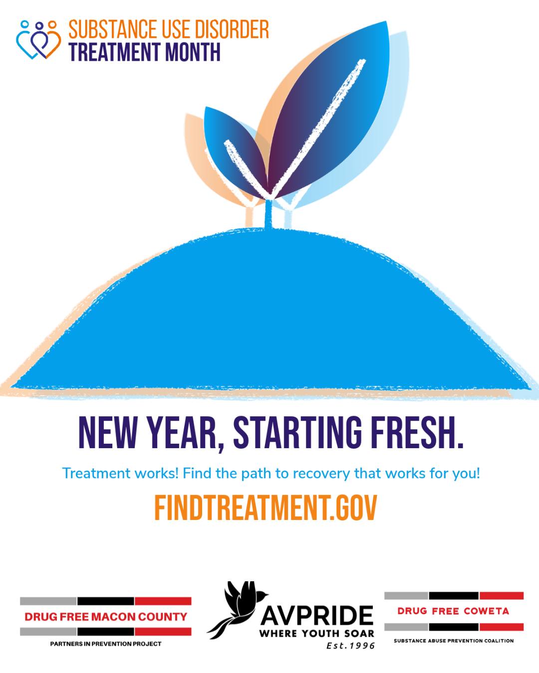 New Year, New Beginnings. If you're seeking help for alcohol or other drug use, treatment options are available. Taking that first step can lead to health & healing. You’re not alone; help is available. Findtreatment.gov #TreatmentMonth