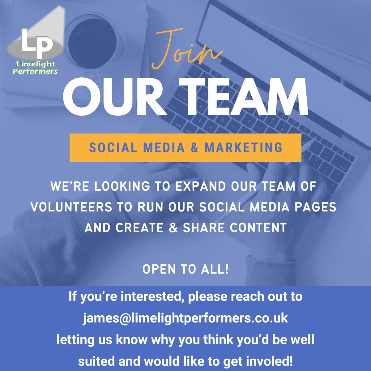 📣 JOIN OUR TEAM! 📣
We're looking to expand our team of volunteers to run our Social Media pages and create & share content - open to all!
If you're interested, please reach out to james@limelightperformers.co.uk letting us know why you think you'd be well suited and would like to get involved, and we'll be in touch soon!