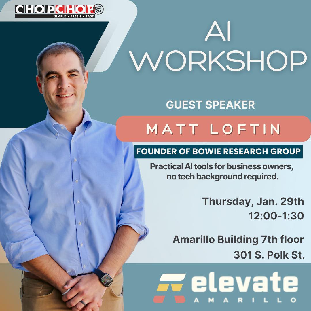 Emerging Leaders Lunch: Featuring Matt Loftin
Elevate Amarillo is kicking off our first-ever Emerging Leaders Lunch, where the next generation of leaders share their valuable insight.
Our inaugural presenter is Matt Loftin, founder of Bowie Research Group and Vice President of Elevate Amarillo. Matt helps businesses and nonprofits use data and AI to solve real-world problems. Before launching Bowie, he served as Miller Professor of Entrepreneurship and Instructor of Economics at WTAMU, guiding the university’s Enactus team to back-to-back national competitions. He holds master’s degrees from George Washington University and WTAMU.
Join Elevate members and community leaders for an insightful discussion on innovation, practical AI, and the future of leadership in the Texas Panhandle.