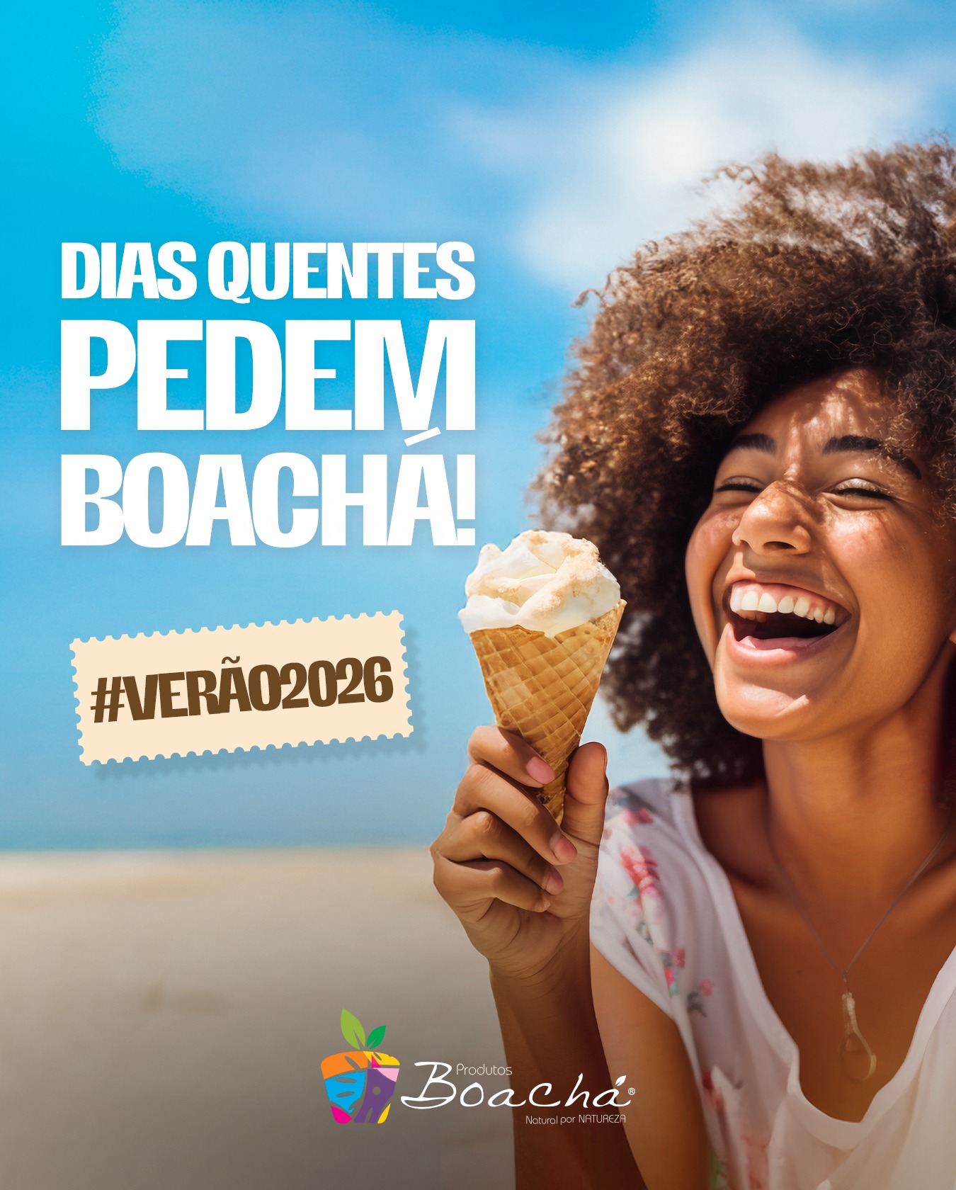 No calor, a resposta é sempre Boachá! 😎🍨
#ProdutosBoachá #Boachá #NaturalPorNatureza #Verão2026