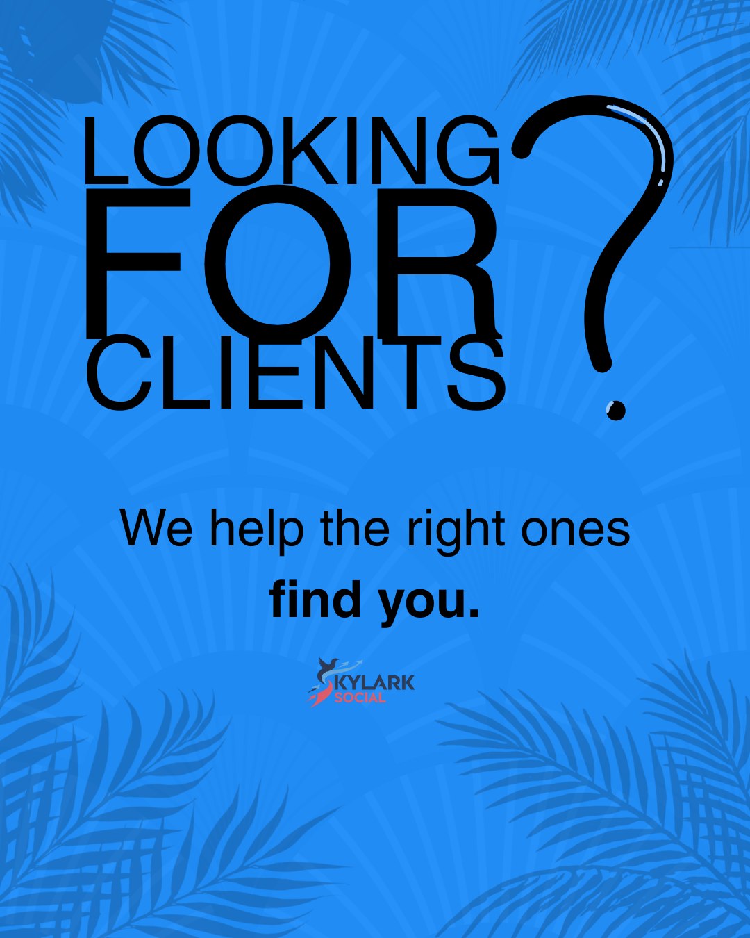 Looking for clients is one thing.
Finding the right ones is what actually grows your business.
That’s where we come in.