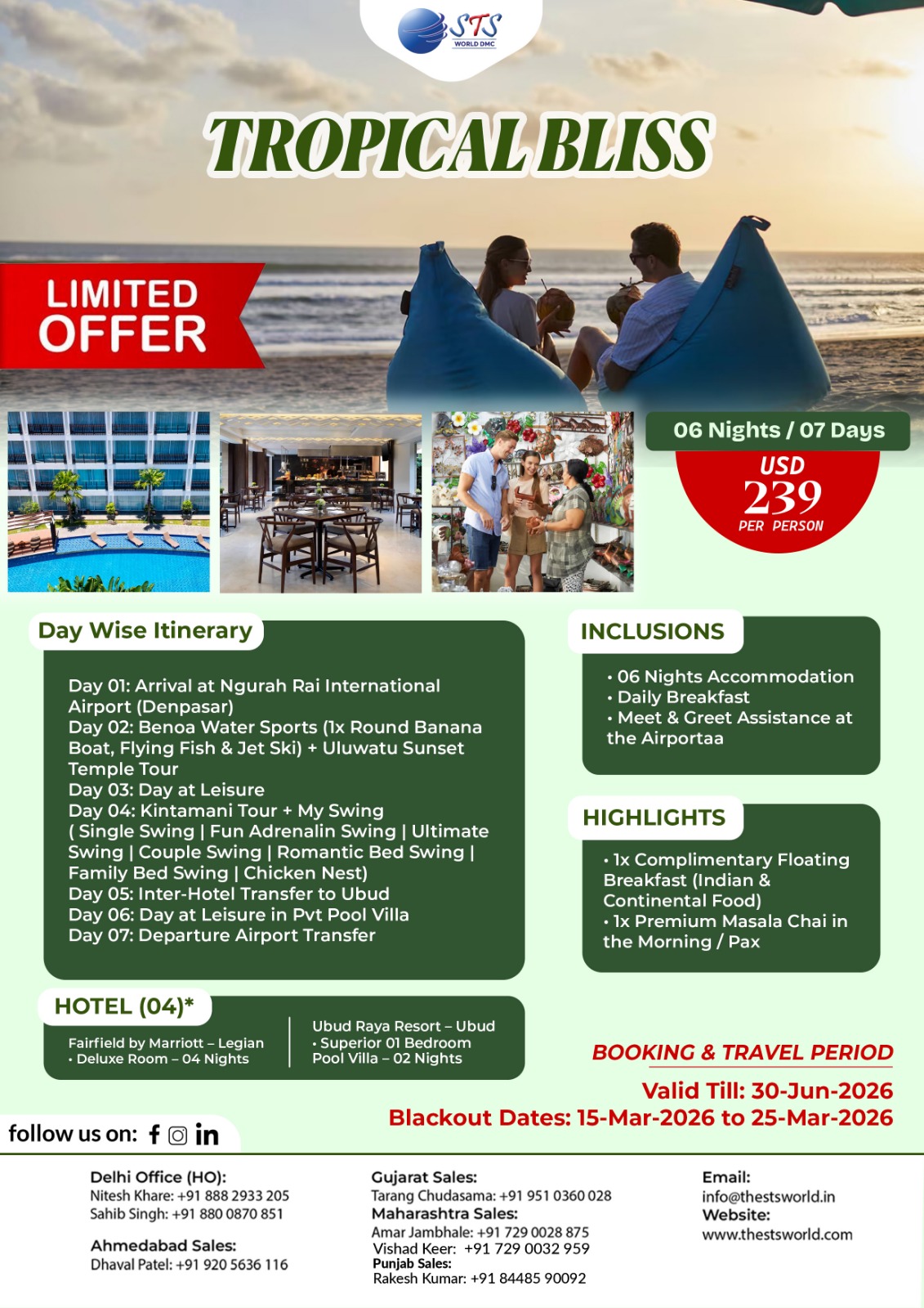 🌴 Tropical Bliss: Bali Getaway at Just USD 239! ✈️
Escape to Bali for 6 nights / 7 days of pure tropical vibes with STS World — from water sports at Benoa and Uluwatu sunset temples to iconic Bali swings, private pool villas in Ubud, and a complimentary floating breakfast that makes every morning unforgettable. Limited seats, limited dates… lock in your island escape now! 🌅🍹
Plan your escape to the heart of the Maldives:
🌐 www.thestsworld.com
✉️ info@thestsworld.in
.
--CALL NOW!--
Delhi Office (HO):
Nitesh Khare: +91 888 2933 205
Sahib Singh - +91 880 0870 851
Maharashtra sales:
Amar Jambhale: +91 7290028875
Vishad Keer: +91 729 0032 959
Gujarat Sales:
Tarang Chudasama: +91 951 0360 028
Ahmedabad Sales:
Dhaval Patel: +91 920 5636 116
Punjab Sales:
Rakesh Kumar: +91 844 8590 092
#stsworld #BaliPackage #TropicalBliss #BaliHoliday #TravelDeal #IslandGetaway #BookNow