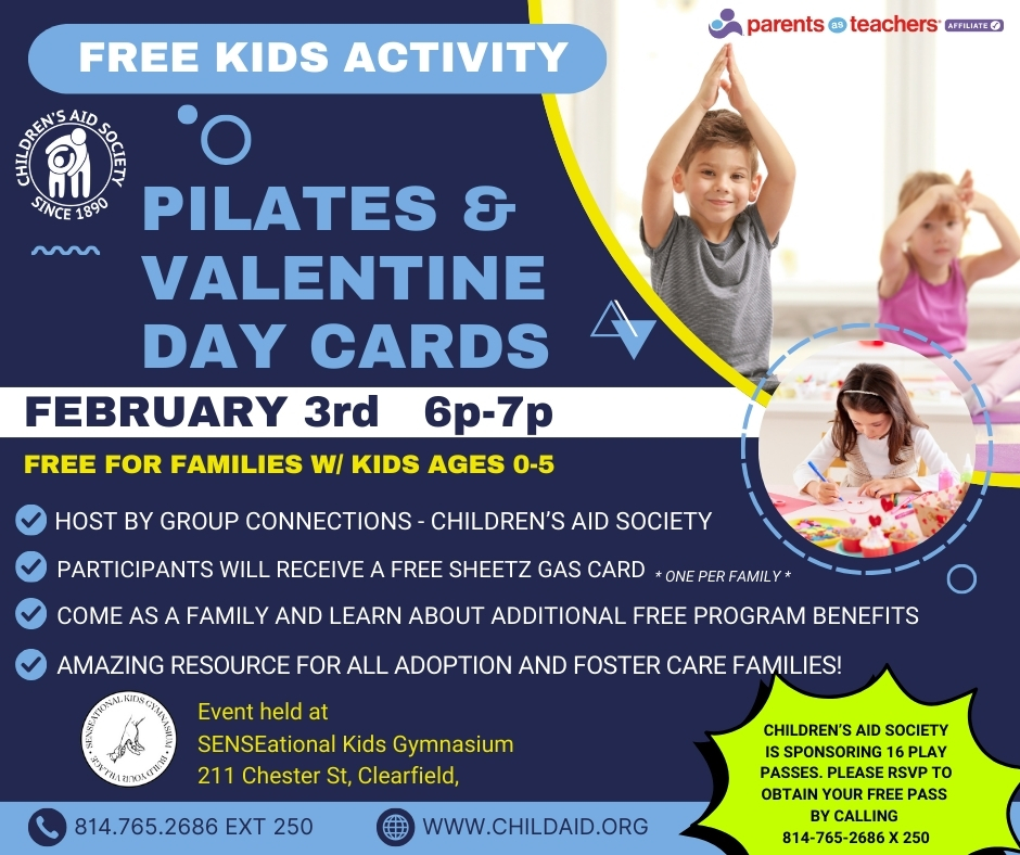 ✨ FREE Kids Activity for Families! ✨
Join us for Pilates & Valentine’s Day Cards on February 3rd from 6–7 PM at SENSEational Kids Gymnasium 💙
👨👩👧👦 Open to families with children ages 0–5
🎁 One FREE Sheetz gas card per family
🤝 Learn about free programs and resources for foster & adoptive families
⚠️ RSVP REQUIRED to receive your free play pass
⚠️ Limited spots available – registration is required
📞 Call 814-765-2686 ext. 250 to reserve your spot today!