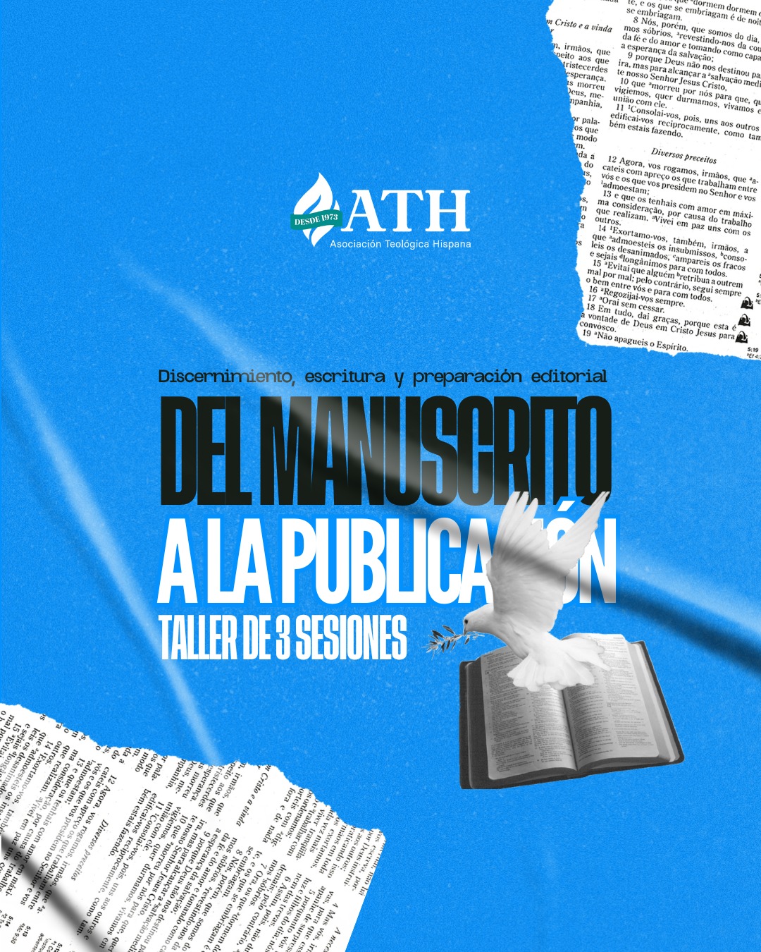 📚 ¿Tienes una historia o investigación lista para ser contada?
Lleva tus ideas del papel a la realidad con nuestro Taller de Escritura:
“Del Manuscrito a la Publicación”.
Un espacio académico diseñado para brindarte el discernimiento y la preparación editorial que necesitas para publicar con excelencia.
Este taller de 3 sesiones te guiará paso a paso en el proceso.
👇 Detalles del Curso:
📍 Modalidad: Presencial (incluye acceso a grabación en plataforma).
🗓️ Fechas (Sábados):
• 28 de Marzo
• 25 de Abril
• 23 de Mayo
⏰ Horario: 10:00 am - 12:00 pm
🎓 Inversión y Descuentos:
• General: $75 (Incluye Membresía Personal y Certificado)
• Socios (Membresía Personal): $60 (20% OFF)
• Estudiantes (Membresía Estudiantil): $67 (10% OFF)
• Institucional: $67 (10% OFF)
⚠️ ¡Atención! Cupos limitados a solo 25 lugares. Asegura tu silla hoy mismo.
🔗 Inscríbete aquí: www.athispana.org
#EscrituraTeológica #TallerDeEscritura #PublicaciónEditorial #InstitutoTeológico #AutoresCristianos #EducaciónContinua