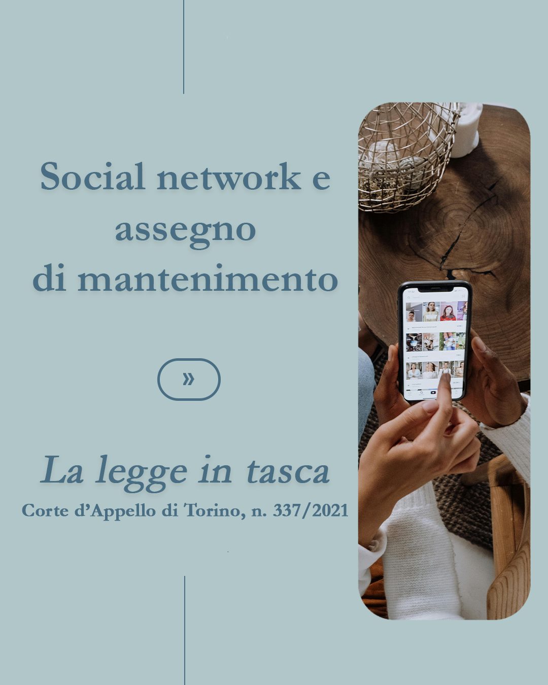 Sui social raccontiamo viaggi, cene, acquisti, momenti di vita quotidiana. ⚖️📚 Quello che spesso non consideriamo è che, nelle cause di famiglia, queste immagini possono diventare prove.
La Corte d’Appello di Torino, con la sentenza n. 337/2021, ha chiarito un principio molto attuale: quando lo stile di vita mostrato online è incompatibile con i redditi dichiarati, il giudice può ritenere quelle dichiarazioni non attendibili e valutare l’assegno di mantenimento sulla base della capacità economica reale, non solo formale.
📲 Non si tratta di “spiare” la vita privata, ma di leggere elementi che il genitore stesso sceglie di rendere pubblici.
Vacanze frequenti, località esclusive, spese importanti: se raccontano una disponibilità economica diversa da quella dichiarata, possono incidere concretamente sulle decisioni del Tribunale.
La sentenza chiarisce anche due aspetti spesso fraintesi:
✔️ la nascita di un nuovo figlio non riduce automaticamente l’assegno dovuto per i figli precedenti
✔️ l’assegno di mantenimento non serve a compensare le differenze economiche tra ex partner, ma a garantire ai figli ciò di cui hanno realmente bisogno, in modo proporzionato.
Oggi il confine tra vita digitale e realtà giuridica è sempre più sottile.
E ciò che mostri online può raccontare molto più di quanto immagini.
👉Se vuoi capire meglio come il diritto incide sulla vita reale, resta qui.
Parliamo di regole, persone e scelte consapevoli.