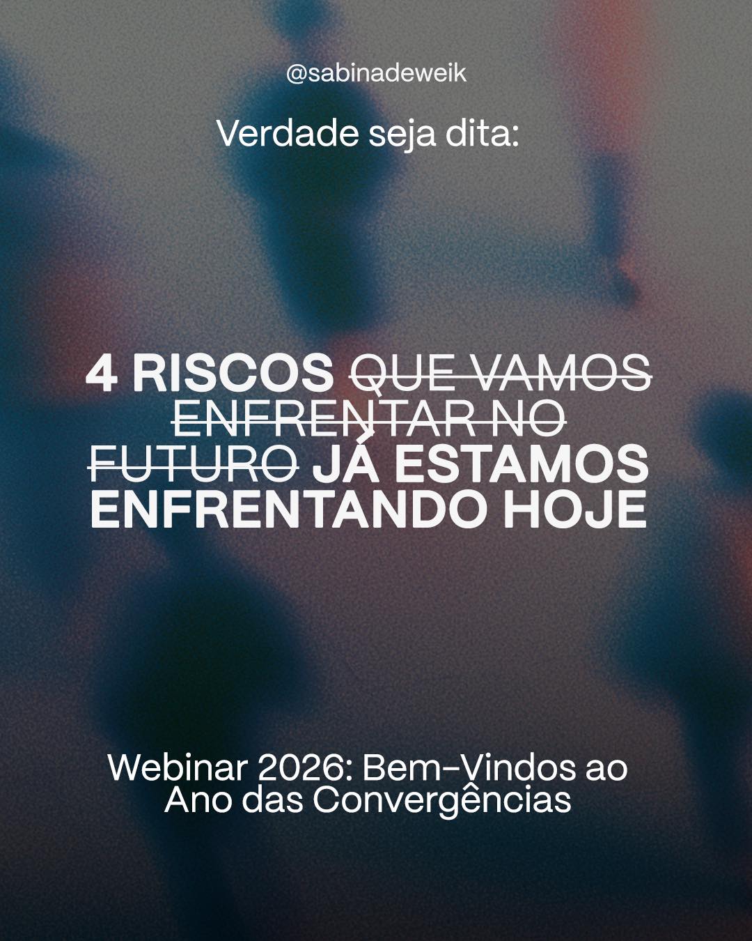 Prontos ou não, desconfortos vêm por aí. 🔭
Se é que acreditávamos que esses riscos ainda estavam distantes no futuro, a verdade é que eles já estão moldando nosso presente de forma intensa.
Enfrentá-los é possível, e vamos fazer isso com dados, estudo e um olhar profundamente ancorado naquilo que nos faz mais humanos: a esperança de que futuros positivos são possíveis.
Te espero para o Webinar “2026: Bem-Vindos ao Ano das Convergências”, no dia 05/02 às 19:30.
Garanta a sua vaga pelo link do Sympla que eu deixei na minha bio, conto com a sua presença!
#SabinaDeweik #webinar #cenarios2026