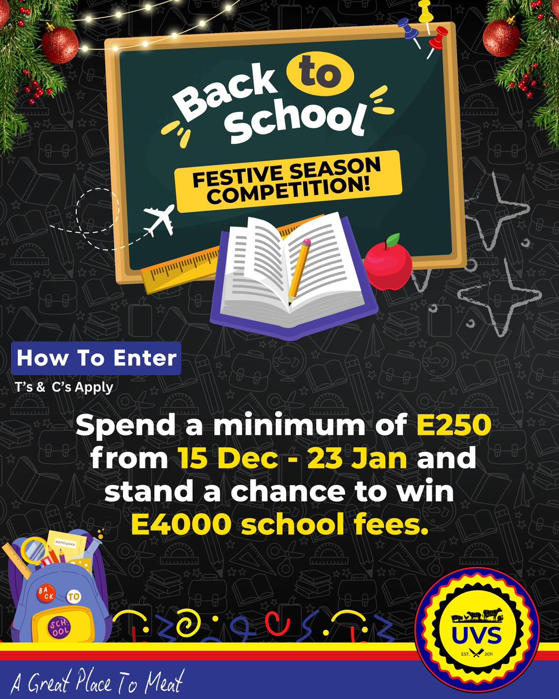 Our Back To School competition is almost over and school fees help is just a shop away! 📚✨
Spend E250 or more and enter to WIN E4000 towards school fees
⏰ Last day to enter: 14 January
Hurry to your nearest UVS store! 🥩🛒
#UVS #BackToSchool #ShopAndWin #AGreatPlaceToMeat