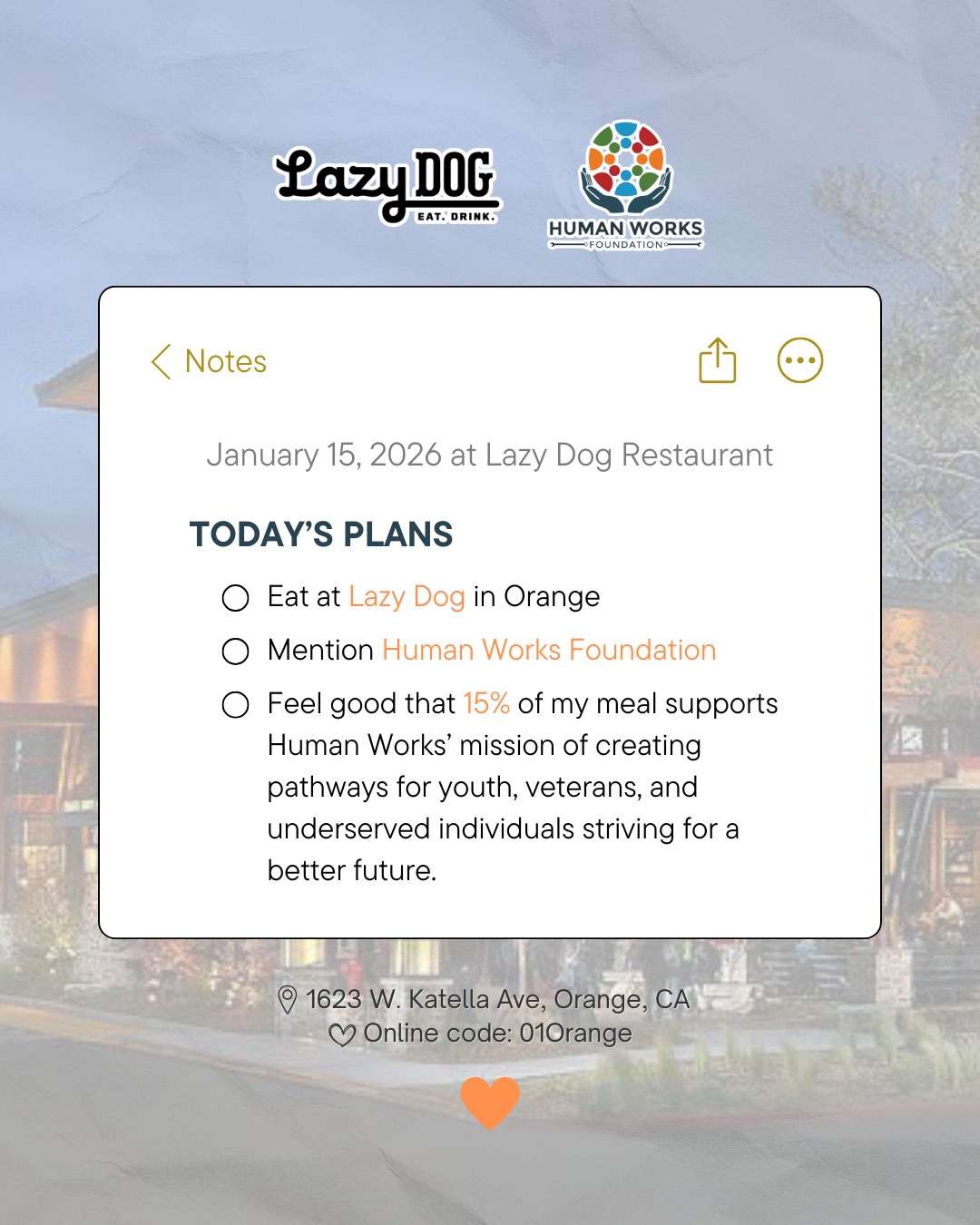 This is it. The last day to turn a meal into impact 🍽️ Today, dining at Lazy Dog in Orange means 15% of your meal supports Human Works and the people we serve.
Lunch, dinner, or takeout, it all helps. Just mention Human Works when you dine!
📍 1623 W. Katella Ave, Orange, CA
📅 Today only
One meal. Real support. Thank you for showing up.
#HumanWorksFoundation #HumanWorks #DineForACause #EatForGood #LazyDogRestaurant #OrangeCA #OrangeCounty #OCEvents #SupportLocalOC #GiveBack #CommunityImpact #NonprofitSupport #DoGoodFeelGood
