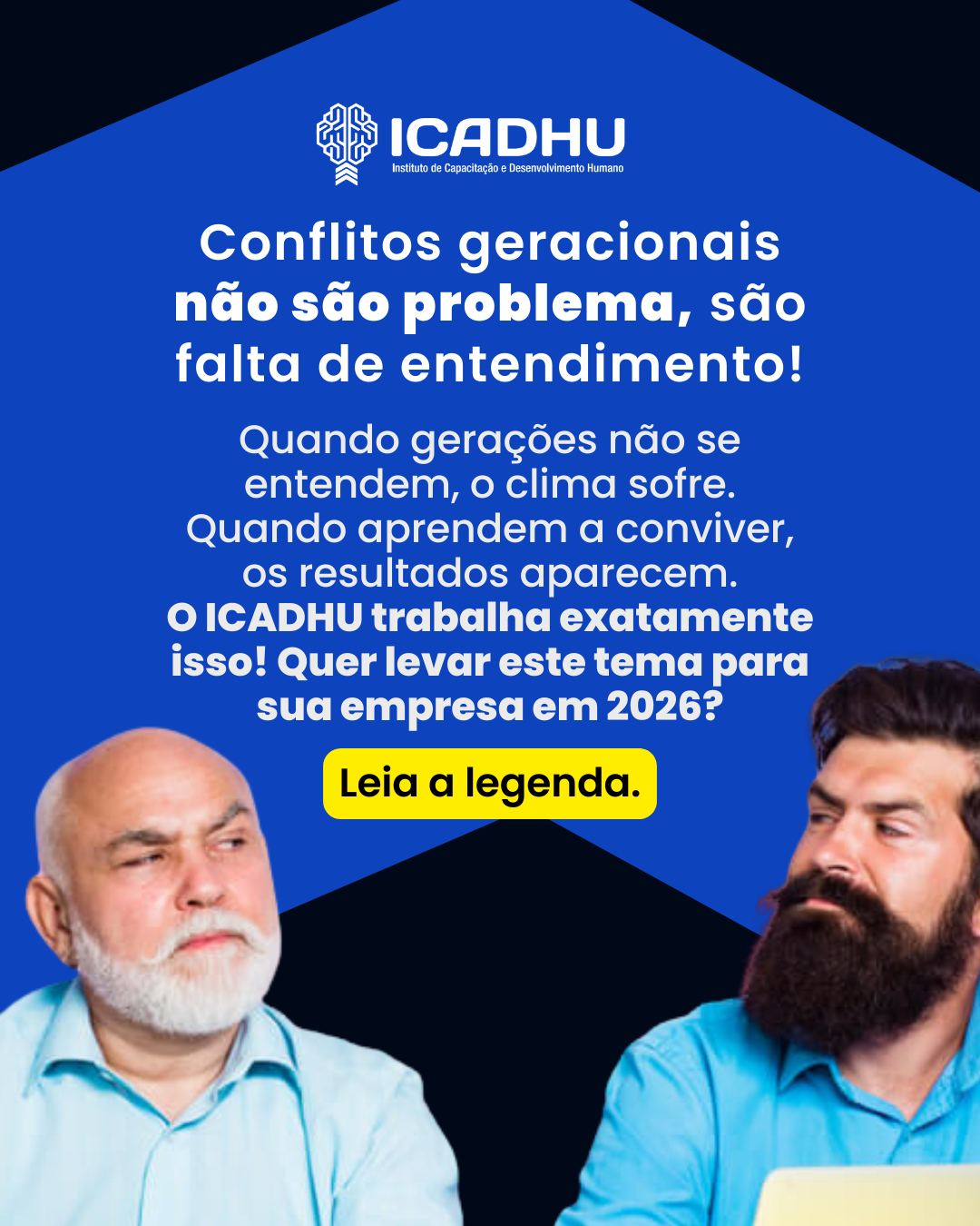 A maior parte dos conflitos nas empresas nasce de percepções diferentes sobre trabalho, responsabilidade e comunicação.
Quando gerações não se entendem, o clima sofre.
Quando aprendem a conviver, os resultados aparecem.
O ICADHU trabalha exatamente isso:
✔ entendimento
✔ convivência
✔ comunicação
✔ colaboração entre gerações
Quer levar este tema para sua empresa em 2026?
Fale com a gente.
SP – 11 98966-7956
BH/NS - 31 99800-6004
BH - 31 99282 6201
#ICADHU #ConflitosGeracionais #Equipes #Comunicação #RH #AmbienteDeTrabalho #GestãoDePessoas #CulturaOrganizacional