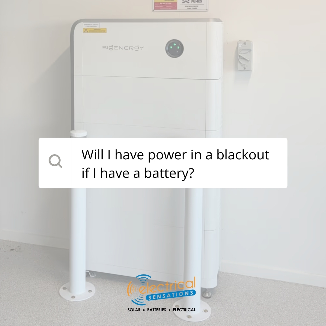 FAQ - "Will I have power in a blackout if I have a battery?"
Yes, IF you install a battery and inverter combination that's capable of it. Not all batteries can provide power in a blackout situation - go figure!
When we connect a battery to a grid-connected solar power system, we separate the switchboard into "essential" and "non-essential" circuits. We then wire the battery backup to the essential circuits only, so that the battery will last as long as possible in a blackout or power outage situation. You don't want the battery to run flat and lose a fridge full of food because you've had the air con blasting....
The goal of a battery is to keep your essential items (such as power points and lights) going for as long as possible, because you never know just how long a blackout is going to last.