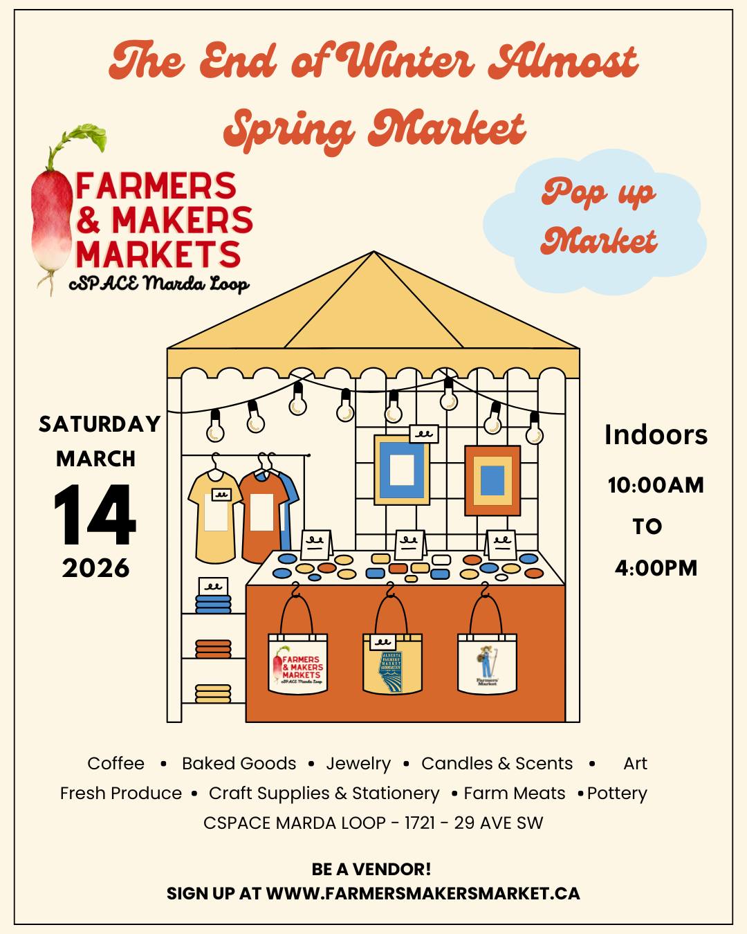 Shake off the winter blues and step into the light! 🌷❄️
We cannot wait for our upcoming "End of WINTER almost SPRING Market" at the beautiful cSPACE Marda Loop! Join us indoors for a day of community, local talent, and fresh finds as we celebrate the turning of the seasons.
📅 When: Saturday, March 14, 2026 🕙 Time: 10:00 am – 4:00 pm 📍 Where: cSPACE Marda Loop (Indoors)
Whether you’re looking for late-winter comfort treats or early-spring inspiration, our curated selection of farmers and makers will have exactly what you need. Save the date and bring a friend!
Vendor applications are open
- link in bio🔗
@cspace.mardaloop @calgaryevents
#farmersmarketyyc #yycfarmersmarkets #yycvendors #farmersmakersmarketatcspace