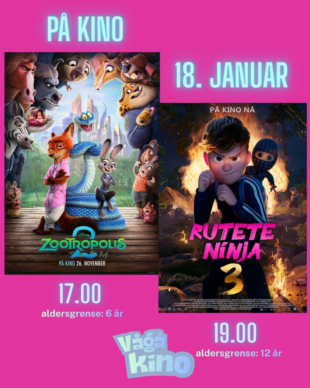 "Dritmorsomme vitser i ninjafart" eller "kostelige kreaturer, zoologisk ordlek og spretten action"? Du finner begge deler på Vågå kino søndag 18. januar.
17.00 Zootropolis 2 🐍
https://checkout.ebillett.no/211/events/949/purchase
aldersgrense: 6 år. Yngre barn kan gå sammen med en voksen.
19.00 Rutete Ninja 3 🤺
https://checkout.ebillett.no/211/events/948/purchase
aldersgrense 12 år. Yngre barn kan gå sammen med en voksen.
Humor er bra på kino!