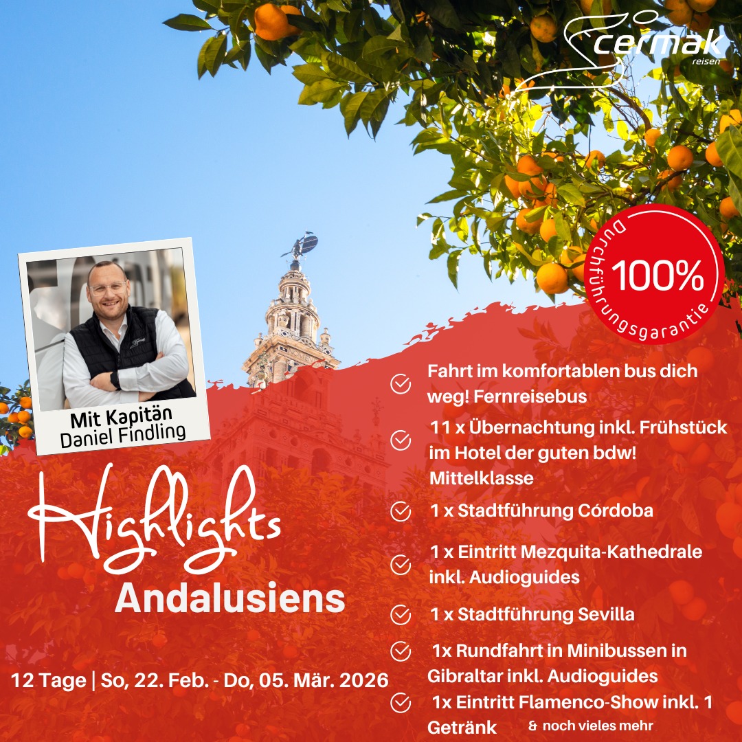☀️ Highlights Andalusiens – komfortabel, authentisch & mit Durchführungsgarantie 🍊
Erlebe Andalusien so, wie es sein soll: entspannt, bestens organisiert und voller kultureller Höhepunkte!
Bei dieser Reise bist du in besten Händen – wir von CERMAK Reisen sind selbst der Durchführer. Das bedeutet für dich: klare Abläufe, höchste Qualität und 100 % Durchführungsgarantie.
Inklusivleistungen:🚌
- Fahrt im komfortablen bus dich weg! Fernreisebus
- 11 x Übernachtung inkl. Frühstück im Hotel der guten bdw! Mittelklasse
- 11 x Abendessen (3-Gang-Menü oder Buffet) im Hotel
- 1 x Stadtführung Córdoba
- 1 x Eintritt Mezquita-Kathedrale inkl. Audioguides
- 1 x Stadtführung Sevilla
- 1 x Eintritt Kathedrale und Alcazar in Sevilla inkl. Audioguides
- 1 x Besuch einer typischen Bodega in Jerez inkl. Sherry-Probe (2 Weinsorten)
- 1 x Rundfahrt in Minibussen in Gibraltar inkl. Audioguides
- 1 x Eintritt Aussichtsplattform Skywalk in Gibraltar
- 1 x Eintritt Flamenco-Show inkl. 1 Getränk
- 1 x Stadtführung Granada durch das Albaicín-Viertel
- 1 x Stadtführung Valencia
- 1 x Stadtrundfahrt Barcelona
- Audioguides
- durchgehende örtl. Reiseleitung in Spanien von Tag 4 - Tag 10
👨✈️ Mit an Bord: Kapitän Daniel Findling – erfahren, persönlich und immer für dich da.
📅 12 Tage | 22. Februar – 05. März 2026
➡️ Idealer Reisezeitraum mit angenehmen Temperaturen und viel Zeit zum Genießen.
🔗 Jetzt informieren & Platz sichern:
https://reisen.cermak-reisen.de/reisebereich/reisedetail//highlights-andalusiens-3989/
Andalusien wartet – wir bringen dich hin. ❤️