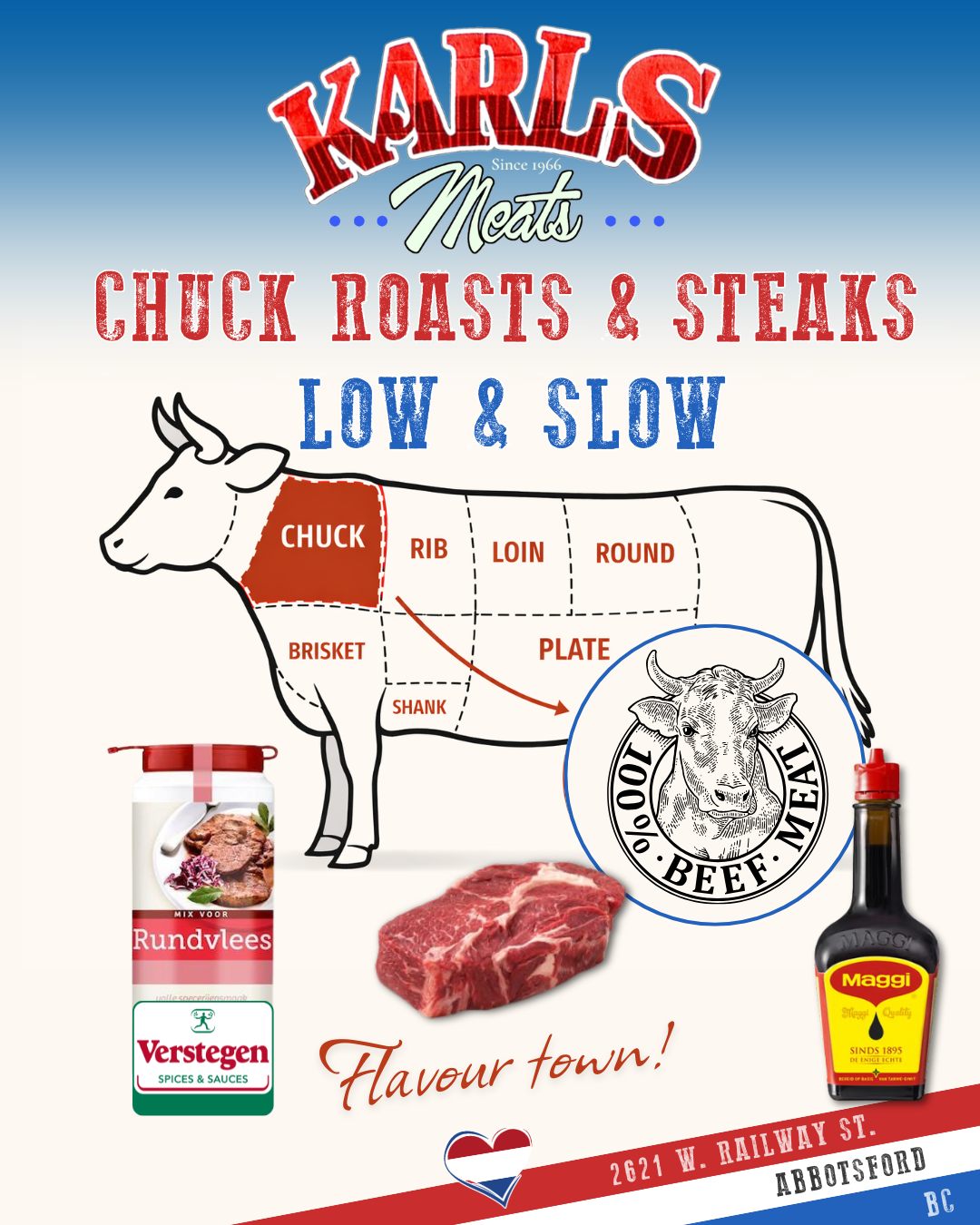 🔪 Butcher Tip: Chuck – Built for Winter 🔪
Cold weather is when chuck really earns its place in the kitchen.
Right now, we’ve got chuck roasts and chuck steaks in the case — hardworking cuts with deep beef flavour that shine when cooked low and slow. Given time, chuck becomes rich, tender, and deeply satisfying — exactly the kind of food winter calls for.
For seasoning, we like to keep it traditional: lightly season the meat with Verstegen Spicemix for Beef, then add just a few drops of Maggi to the braising liquid or gravy for extra depth. Simple touches that let the beef speak for itself.
Braise it. Slow-roast it. Let it simmer.
Chuck rewards patience — and winter rewards those who cook this way.
Smakelijk eten! 😋
— The Karl’s Meats Team 💪
#KarlsMeats #ButcherTip #ChuckRoast #ChuckSteak #WinterCooking #SlowCooking #DutchHeritage #SupportLocal #FraserValley