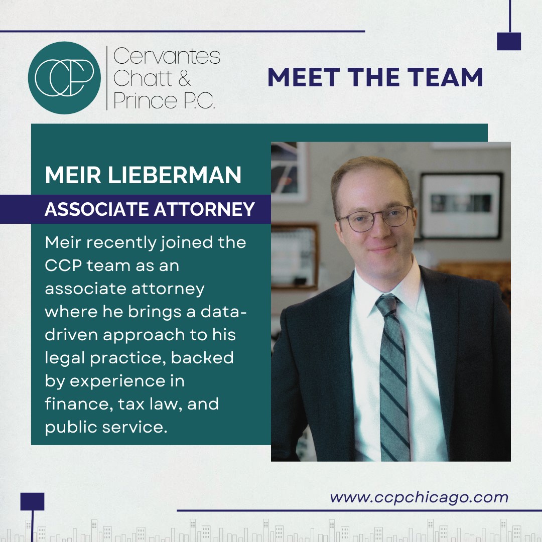 Our team is growing! Meet Meir Lieberman who recently joined the team as an associate attorney.
Meir Lieberman is an associate at Cervantes Chatt & Prince P.C. in the firm’s Association Law practice. He brings a data-driven approach informed by his background as a financial analyst and his experience in tax law, litigation, and public service. During law school, he authored tax law case briefs for the University of Illinois Tax School and completed clerkships with the Illinois Department of Financial and Professional Regulation, the Cook County Public Defender’s Office, and Webber & Thies, where he co-authored an article for the Illinois State Bar Association.
Meir earned his Juris Doctor, cum laude, from the University of Illinois College of Law and holds a B.A. from the City University of New York. He is a member of the Illinois State Bar Association, Chicago Bar Association, and Cook County Bar Association.
#newhire #attorneys #lawyers #finance #growth