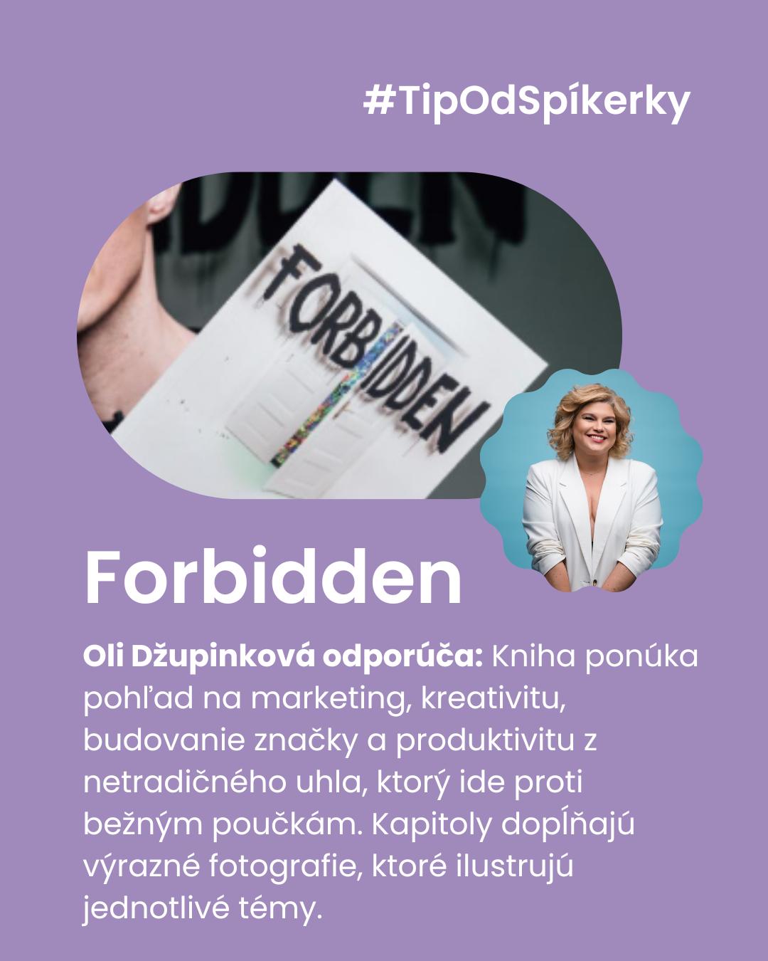 📖 Dnes ti pridávame tip na knihu od našej spíkerky @olidzupi . Forbidden od Tina Hrnčiara je pre každého, kto chce rozmýšľať o marketingu, kreativite a brande inak než podľa poučiek. Krátke kapitoly + silné vizuály = rýchle čítanie, ktoré ťa vtiahne do „Forbidden sveta“.
#inspiringgirls #tipodspikerky