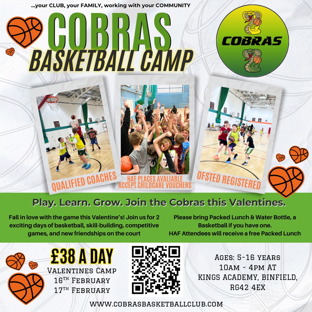 💘🏀 February Valentine’s HAF Camp 2026 🏀💘
Fall in love with the game this Valentine’s!
Our February Valentine’s HAF Camp is designed to be fun, inclusive, and engaging for all players aged 5–16, whether they’re just starting out or already love the game 💕 https://eequ.org/book/cobras-haf-valentines-basketball-camp-2026-with-cobras-basketball-club-23362
Across 2 exciting days, players will enjoy:
✨ Age-appropriate skill development
🏀 Fun games for younger players & challenging competition for older ones
🤝 Team activities that build confidence, friendships, and love for basketball
📅 16th & 17th February 2026
⏰ 10:00am – 4:00pm
📍 Kings Academy, RG42 4EX
🎓 HAF Places Available & Childcare Vouchers Accepted
Cobras are Ofsted Registered, making the camp suitable and safe for all age groups ✅ Please contact us to enquire about Childcare Vouchers
📧 info@cobrasbasketballclub.com
💖 this camp has something for everyone!