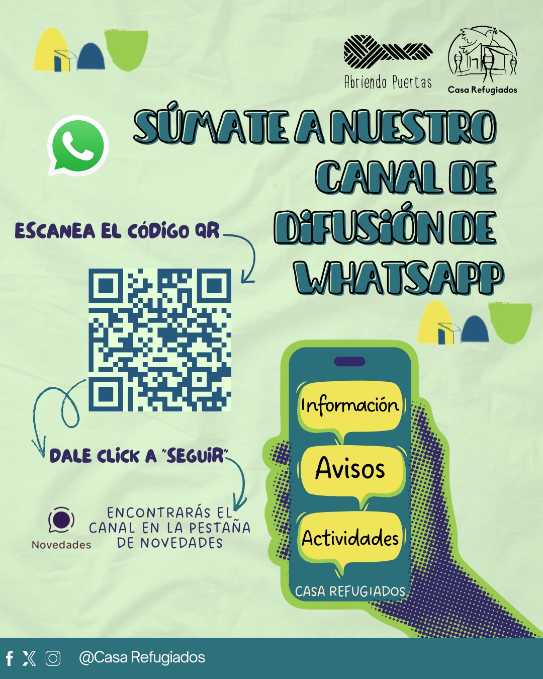 Casa Refugiados ahora cuenta con canal de difusión en WhatsApp.
Un espacio para compartir información relevante, actividades y avisos importantes para nuestra comunidad.
Súmate y mantente en contacto con nosotros.