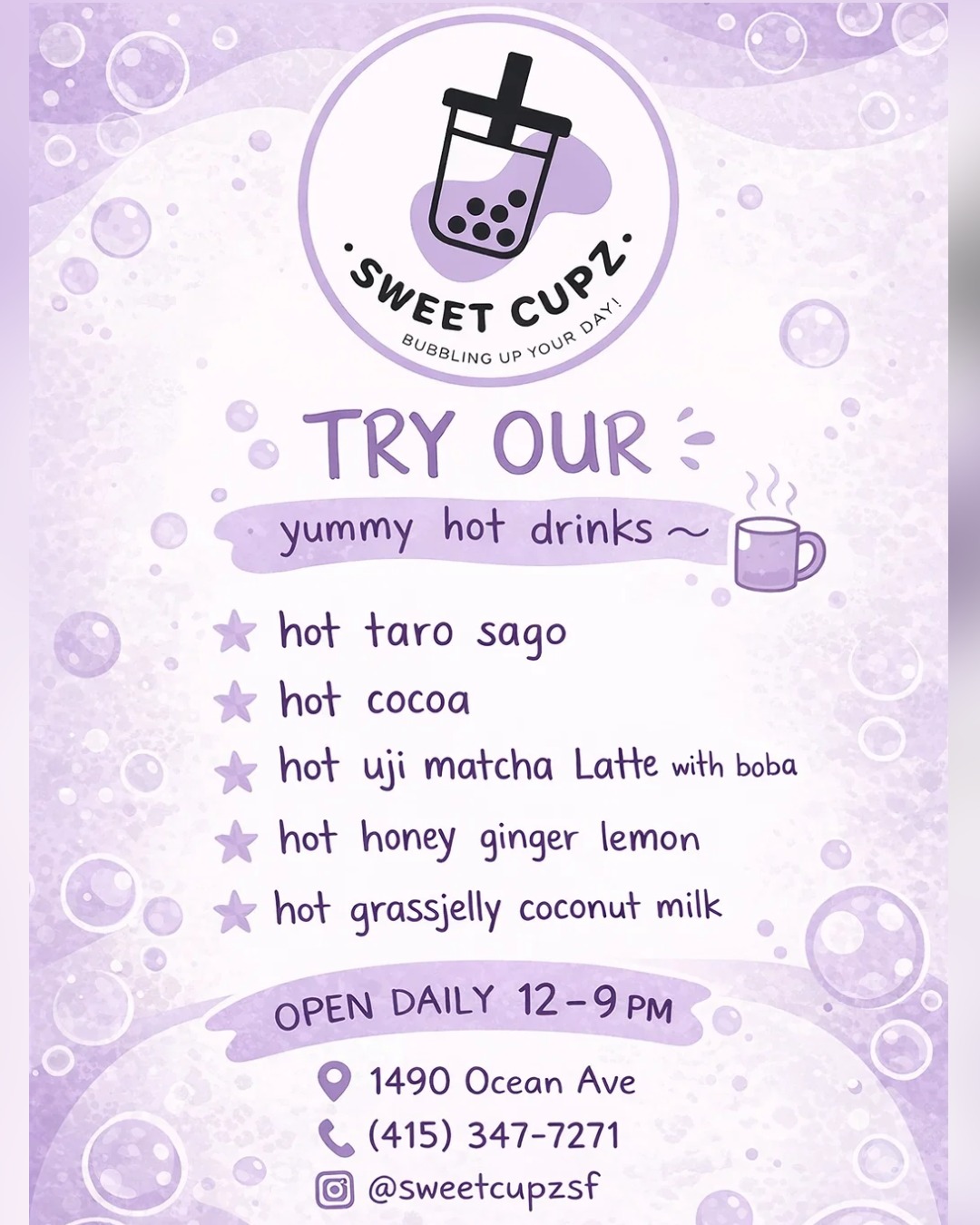 Cozy sips are calling ☕️💜 Sweet Cupz just rolled out their newest hot drink offerings—perfect for warming up and treating yourself this season. Stop by for comforting favorites like hot taro sago, hot cocoa, hot Uji matcha latte with boba, hot honey ginger lemon, and hot grass jelly with coconut milk ✨🧋 Whether you’re in the mood for something creamy, cozy, or soothing, there’s a cup waiting for you. @sweetcupzsf
Support local and shop small by stopping in at Sweet Cupz, open daily from 12–9 PM at 1490 Ocean Ave 💜
#ShopLocal #SupportSmallBusiness #SweetCupz #OceanAveSF #Ingleside #BobaLovers #HotDrinks #CozySips #Community