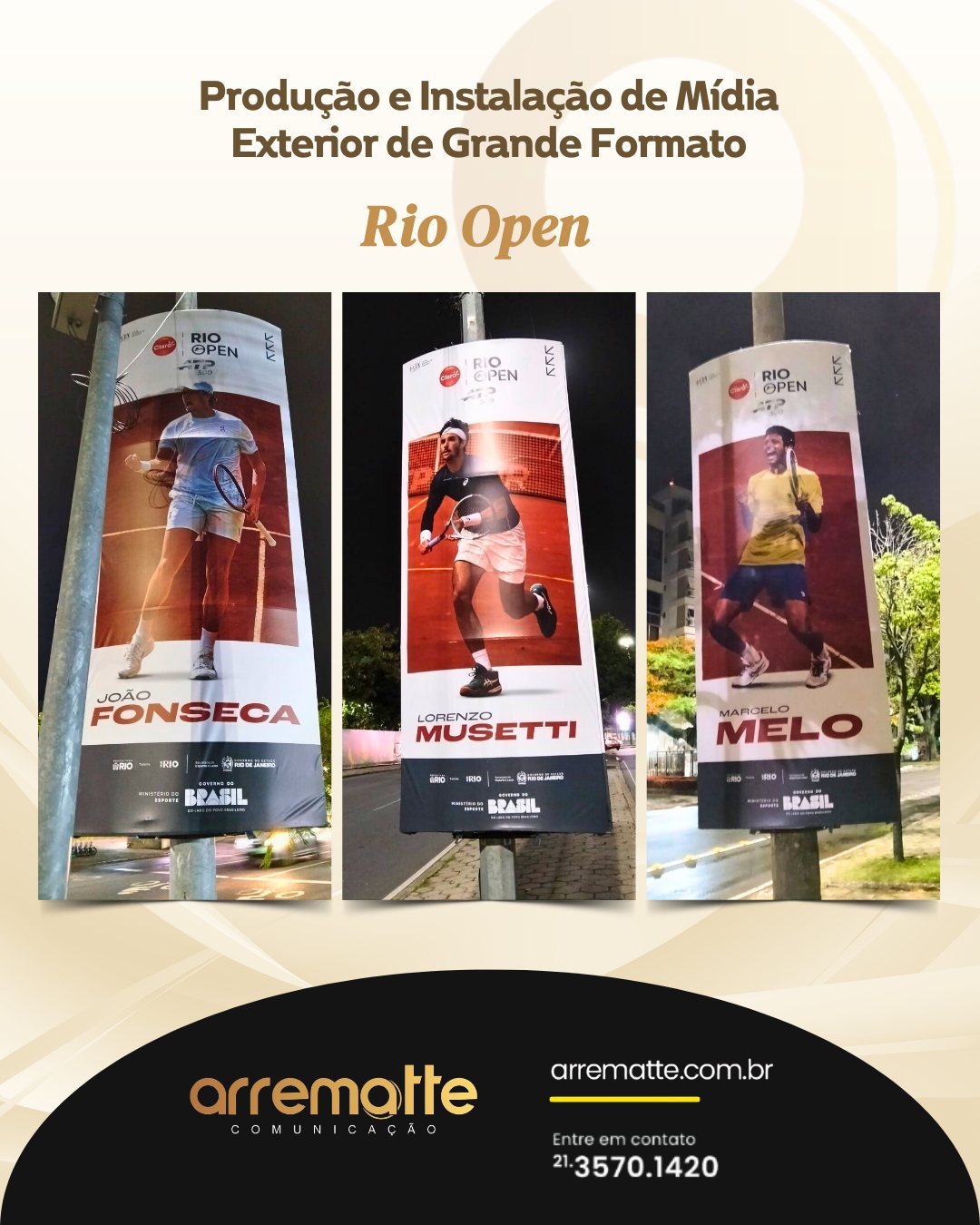 Presença que ocupa a cidade.
Para o Rio Open, fomos responsáveis pela impressão, produção e instalação de mídia exterior urbana, levando o evento para os principais eixos da cidade e ampliando sua visibilidade em pontos de alto fluxo.
Cada peça foi pensada para garantir impacto visual, qualidade de acabamento e durabilidade, transformando o espaço urbano em um canal estratégico de comunicação.
Comunicação visual que sai do projeto e ganha escala real nas ruas.
#ArrematteComunicação
#MídiaExterior
#OOH
#ComunicaçãoVisual
#MobiliárioUrbano
#CampanhaUrbana
#ImpressãoDigital
#ProduçãoVisual
#InstalaçãoOOH
#RioOpen