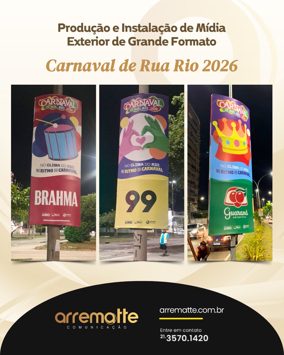 Para o Carnaval de Rua Rio 2026, a Arrematte foi responsável pela produção, impressão e instalação de mídia urbana em postes, levando a identidade visual do evento e de grandes marcas para os principais eixos da cidade.
São banners verticais de alto impacto, desenvolvidos para resistir ao tempo, garantir visibilidade noturna e dialogar diretamente com quem vive o Rio no dia a dia.
Comunicação que orienta, conecta e transforma a cidade em palco.
Do projeto à instalação, cada detalhe importa.
📍 Comunicação visual urbana
📍 Mídia externa para eventos
📍 Impressão e instalação em grande escala
#ArrematteComunicação
#ComunicaçãoVisual
#MídiaUrbana
#MídiaExterior
#OutOfHome
#CarnavalDeRua
#CarnavalRio2026
#RioDeJaneiro
#EventosRJ