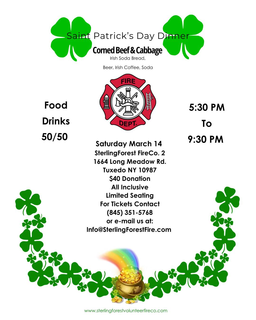 ☘Sláinte!☘
Celebrate St. Patrick's Day with your friends and neighbors and support the Sterling Forest Volunteer Fire Company!
For tickets call 845-351-5768 or email info@SterlingForestFire.com