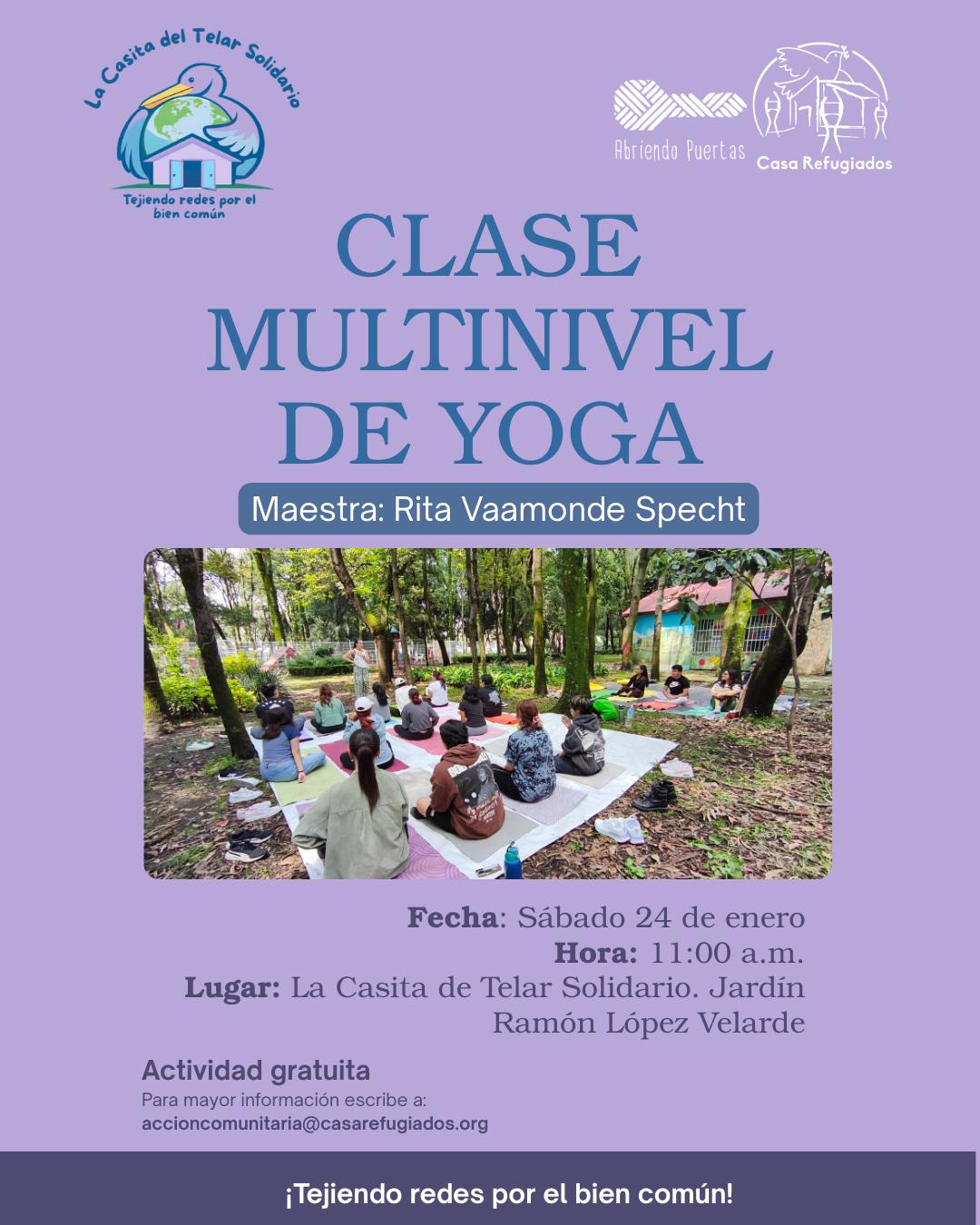 ¿Listos para estirar cuerpo y alma? 🧘♀️✨ Este sábado 24 de enero a las 11:00 a.m., en La Casita del Telar Solidario, te invitamos a nuestra clase multinivel de yoga con la increíble Rita Vaamonde Specht @soyvasalla
Un espacio abierto para todas y todos, donde la calma, la risa y la conexión comunitaria se entrelazan. Ven a respirar, moverte y tejer redes comunitarias.
¡Gratis y para todas las edades y niveles! Solo trae ganas de compartir y cuidarte.
¿Quieres saber más? Escríbenos a accioncomunitaria@casarefugiados.org
Te esperamos para construir bienestar juntos, porque en comunidad todo es mejor. 🌿🤝
#YogaEnLaCasita #ComunidadQueCuida #CulturaDePaz #LaCasitaDelTelarSolidario