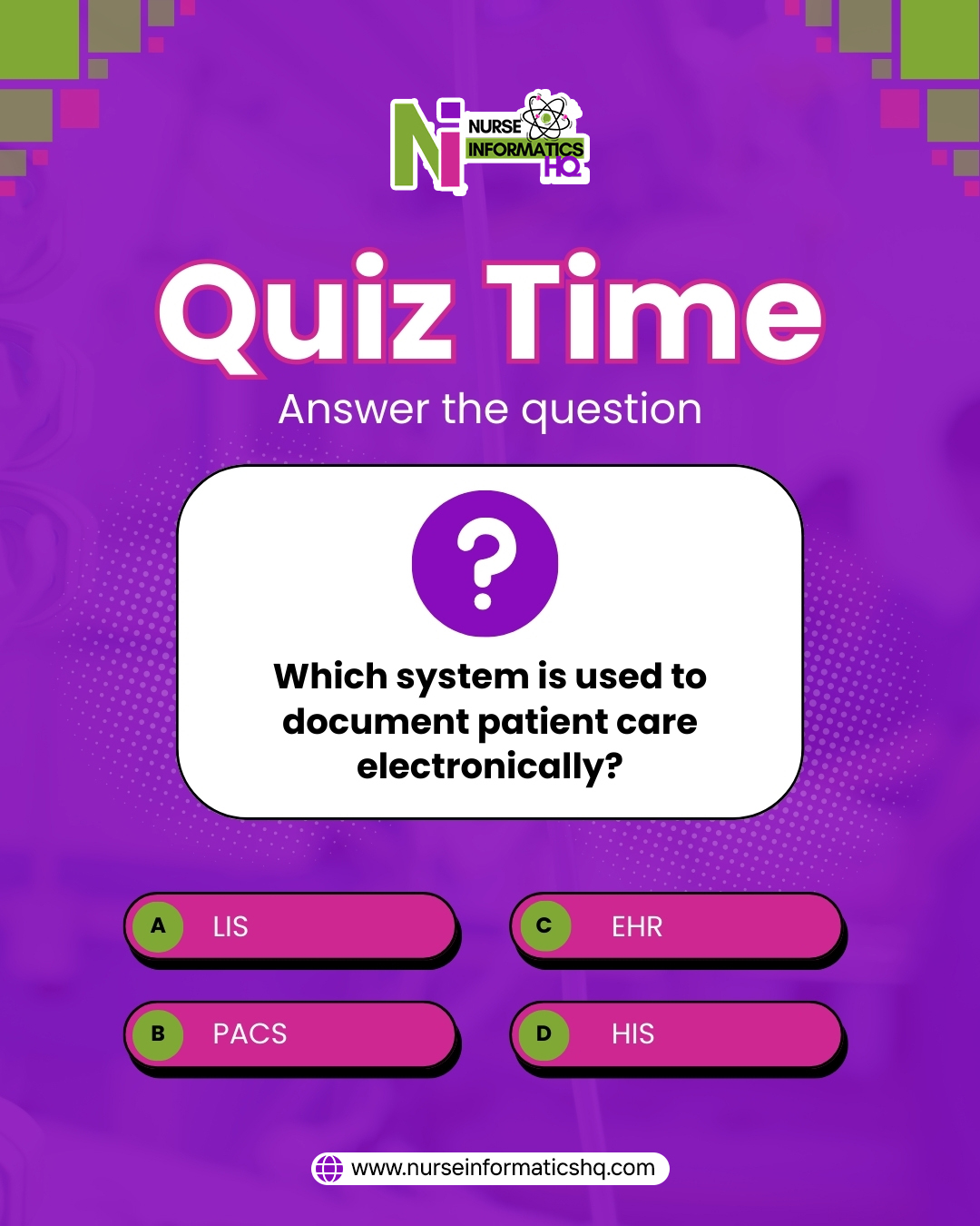 🩺 Quiz Time!
Which system is used to document patient care electronically?
A) LIS
B) EHR
C) PACS
D) HIS
Test your knowledge and see if you’re up-to-date with healthcare tech!
Find out more at www.nurseinformaticshq.com
#NursingQuiz #HealthcareIT #EHR #NursingEducation #NurseInformatics #MedicalTechnology