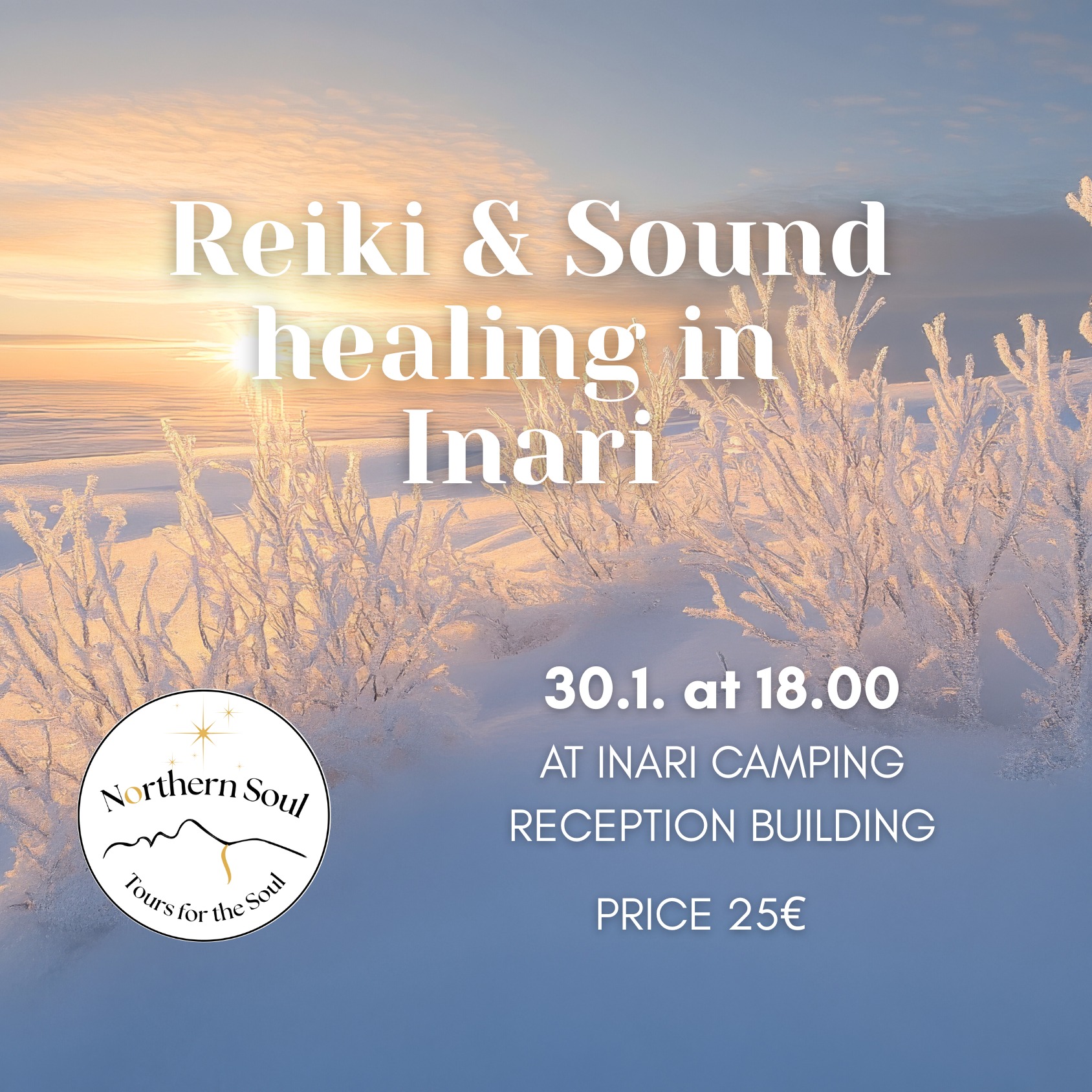 As the light extends in our days - it also extends in our minds and hearts. The theme is to open up our hearts to the light within - but you can come for whatever reason. We will do some breathing excercises before we begin and gentle movements.
Bring your mattress, pillow and blanket. Wear warm clothes as we are laying on the floor. The facilities have a fireplace which we are allowed to use - a fire crackling in the background will make a cozy and warm atmosphere.
Duration is anywhere between 1-2h . Welcome all who are interested - this evening is suitable for all ages.
The facilities fit approx. 8 persons only.
Price: 25€
Register now: https://www.northernsoul.fi/event-details/reiki-sound-healing-in-inari
