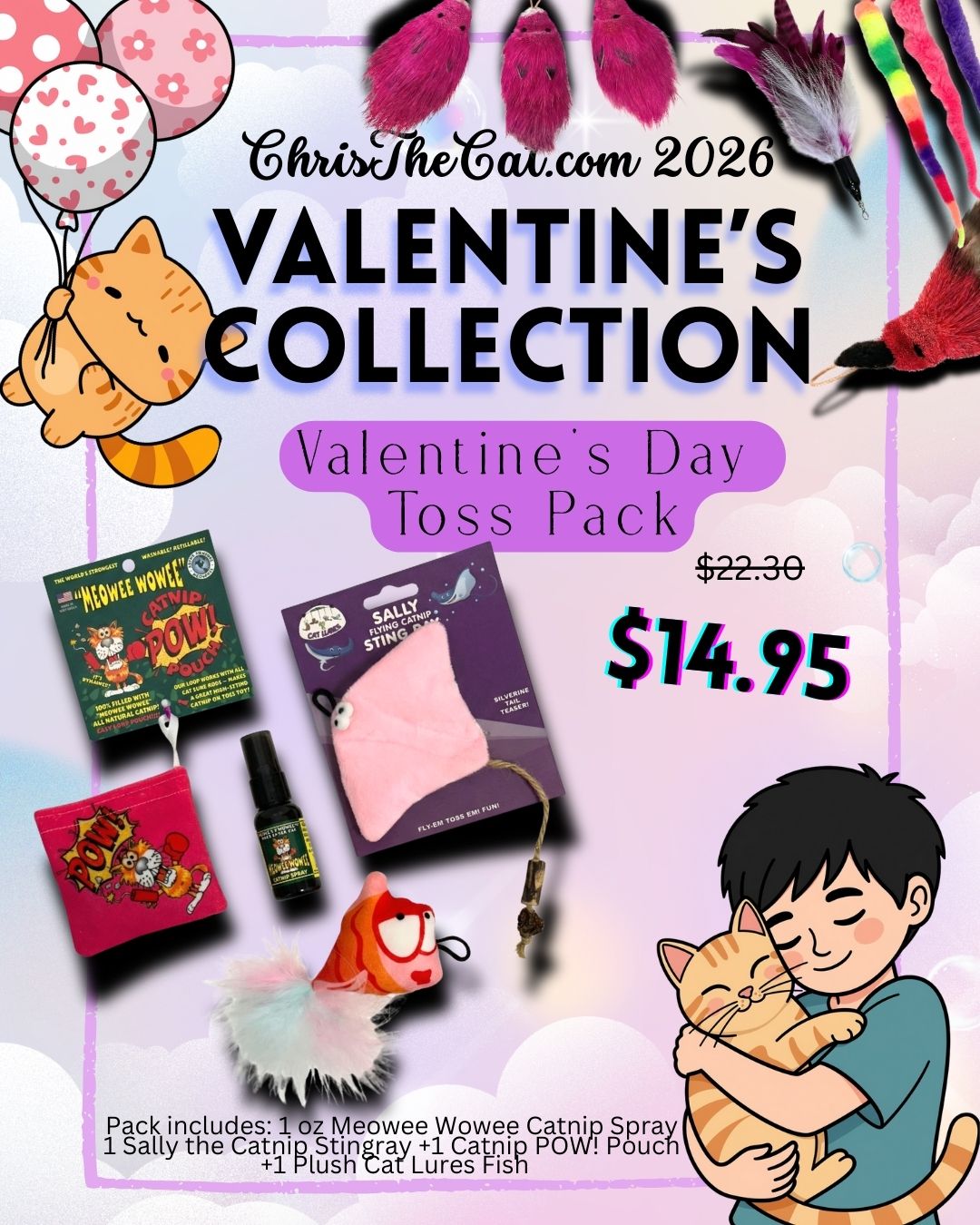 Collection Highlight: 💘🐾 Valentine’s Day Toss Pack 🐾💘
$22.30 $14.95 — Sale Price
The purrfect Valentine’s Day gift for your favorite feline 😻
Made for batting, tossing, bunny-kicking, and catnip-fueled joy!
✨ Pack includes:
• 1 oz Meowee Wowee Catnip Spray
• Sally the Catnip Stingray
• Catnip POW! Pouch
• Plush Cat Lures Fish
📸 Pack arrives in the exact colors shown in the main photo
Big fun. Big savings. Maximum Valentine’s vibes 💖
Available for a limited time — don’t miss it!
🛒 Shop now at ChrisTheCat.com
#ValentinesForCats #CatnipToys #CatTossToys #ChrisTheCat #CatToySale #PetValentines #christhecat #catlures💕🐱
