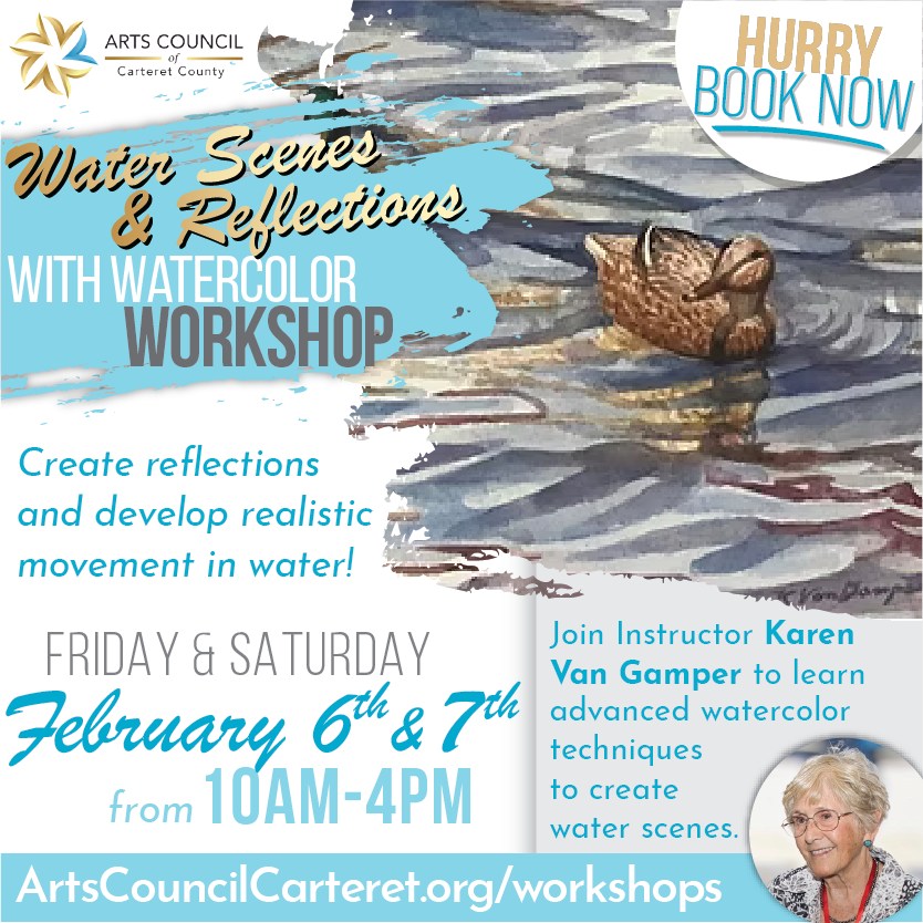 ⏳ TIME IS RUNNING OUT! ⏳ Register now to join instructor Karen Van Gamper for a 2-day workshop teaching how to paint water scenes and reflections using watercolor 🌊
We will discuss and demonstrate light wash techniques and color mixing to create reflections and markings on birds. We will save our whites and develop movement in water. Dark contrast areas will create depth. Interesting details will highlight the composition.
*When: Friday & Saturday, February 6 & 7 (10am-4pm)
*Cost: $150 per student
*Where: ACCC Arts Center, 1702 Arendell Street
*Sign-up/More Info: ArtsCouncilCarteret.org/workshops
#artscouncil #artworkshop #carteretcountyarts #crystalcoast #artexpression #artwithothers #watercolorpainting