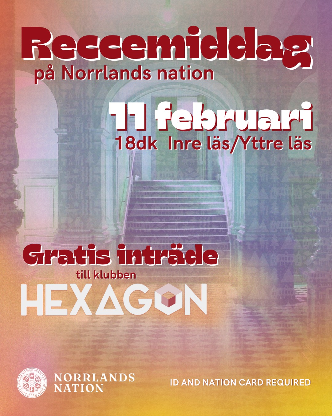 Recce, se hit!
Onsdag 11 februari arrangerar Norrlands nations Kontaktutskott en Reccemidddag!
Under kvällen får du som ny student lära dig allt du kan tänkas behöva veta om nationen. Du får bland annat lära dig de mest populära sångerna i nationens sångbok och hur man för sig under en gask. Kanske hinner även engagerade studenter och nationens heltidare besöka oss och berätta om hur det är att arbeta på nationen!
Efter middagen anordnas en mässa i Gamla salen med nationens föreningar. Därefter är du välkommen att fortsätta kvällen på onsdagsklubben HEXAGON, helt utan extra kostnad!
Datum: 11 februari
Tid: 18dk
Plats: Inre läs/Yttre läs
Pris: 100/80* kr (betalas i entrén, *alkoholfritt)
Klädkod: Udda kavaj
Anmälan sker via mail till recce@norrlandsnation.se. Glöm inte att specificera allergier, mat- och dryckespreferenser samt önskemål om placering. Sista anmälningsdagen är 5 februari.
ID och nationskort krävs.
Vi ses!
______
Recce, look here!
On Wednesday, February 11th, Norrlands Nation's Contact Committee is organising a Recce dinner!
During the evening, as a new student, you will learn everything you need to know about the nation. Among other things, you will learn the most popular songs in the nation's songbook and how to behave during a gask. Perhaps some of the nation's involved students and dedicated full-time staff will also have time to visit us and tell us what it's like to work at the nation!
After dinner, there will be a fair in the Old Hall with the nation's associations. After that, you are welcome to continue the evening at the Wednesday club HEXAGON at no extra cost!
Date: February 11th
Time: 18dk
Location: Inre läs/Yttre läs
Price: 100/80* SEK (paid at the entrance, *alcoholic free)
Dress code: Udda kavaj
Registration is done via email to recce@norrlandsnation.se. Don't forget to specify any allergies, food and drink preferences, and seating requests. The last day for registration is February 5th.
ID and nation card required.
See you there!