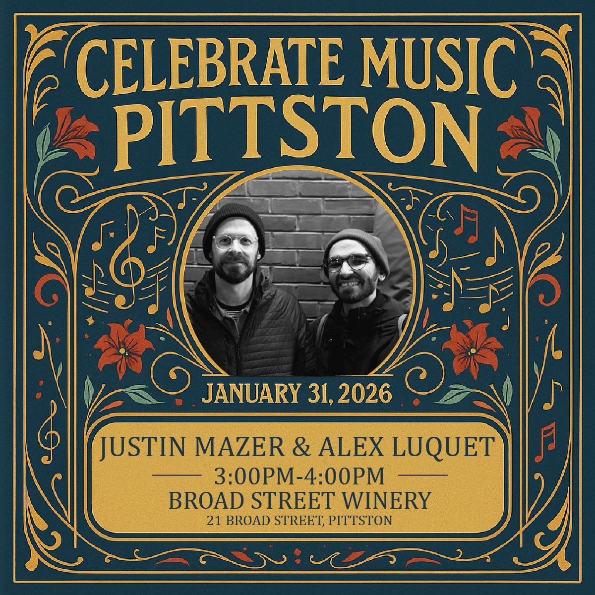UPDATE! Justin Mazer and Alex Luquet will now be playing at Broad Street Winery from 3PM-4PM this Saturday for Celebrate Music Pittston!