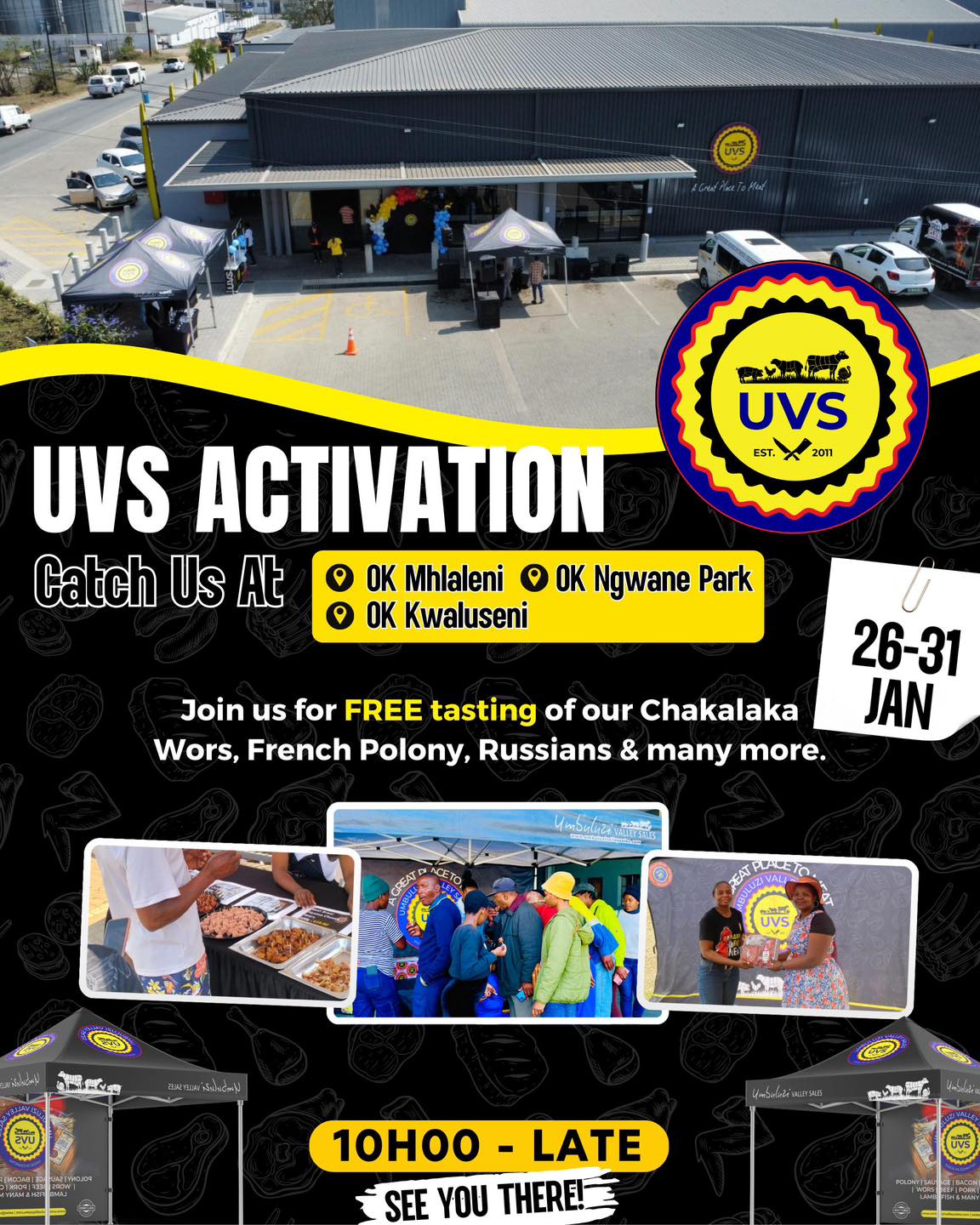🎉 UVS ACTIVATION IS ON! 🎉
Catch us at OK Mhlaleni, OK Ngwane Park & OK Kwaluseni from 26–31 January 🛒✨
Come through and taste your favourites – Chakalaka Wors, French Polony, Russians and more!
⏰ From 10h00 till late
Don’t miss out — see you there!
#UVS #SupportLocal #AGreatPlaceToMeat #UVSActivation