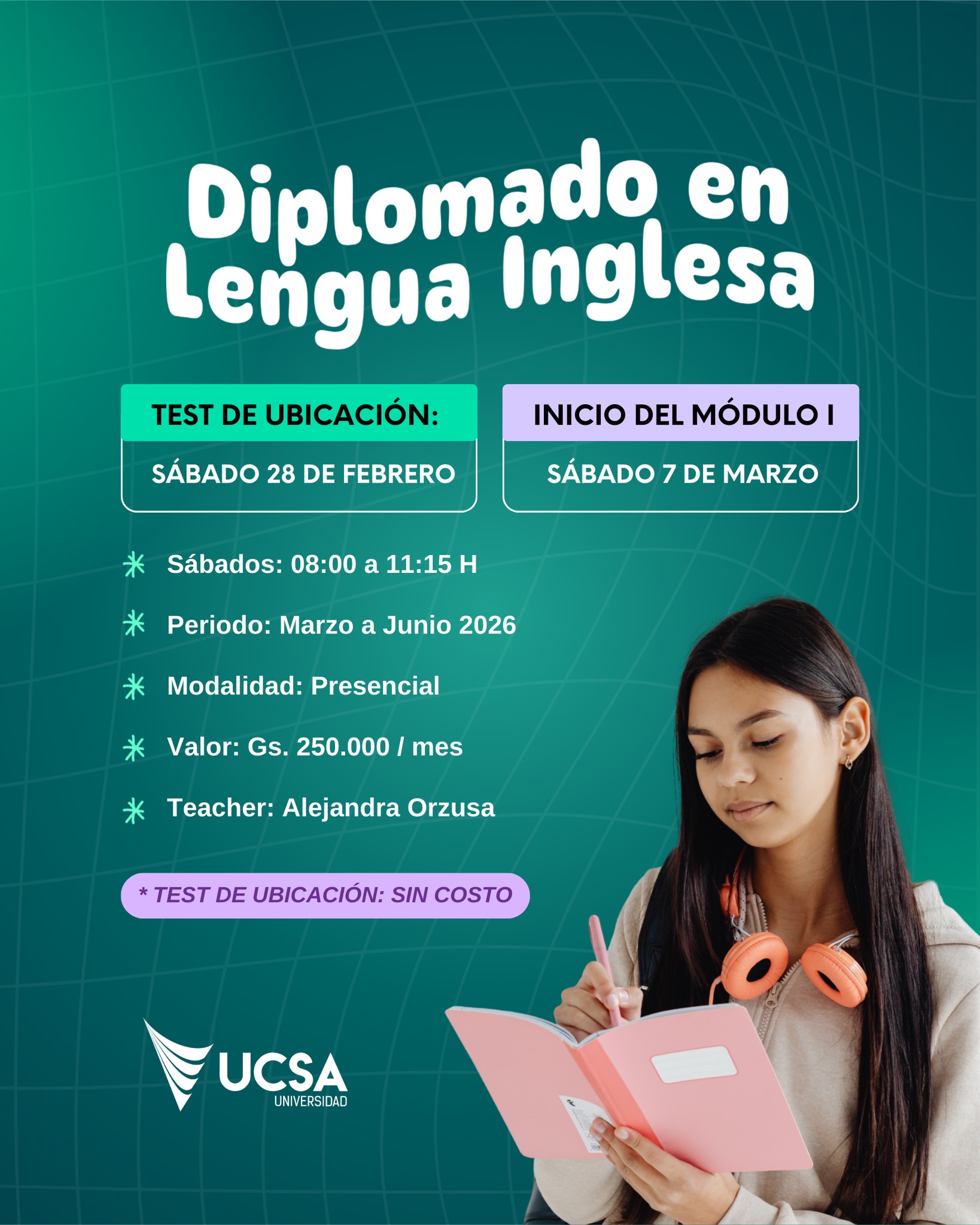 Diplomado Lengua Inglesa
→ Test de ubicación sin costo: Sábado 28 de Febrero
🗓 Inicio de clases: Sábado 7 de Marzo
🕛 Hora: 8:00 a 11:15 H
📍 Modalidad Presencial
💰 Gs 250.000/mes
Periodo: Marzo a Junio 2026
Inscribite en el link de nuestra BIO!
👉 https://linktr.ee/ucsa
#UCSA El futuro está en tus manos 🙌