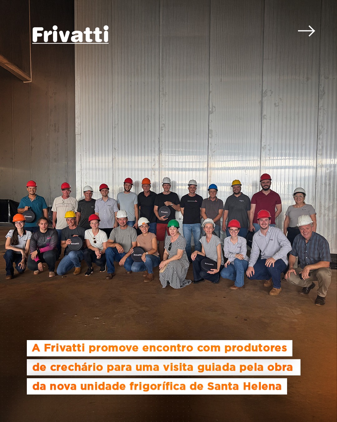 📍 Visita à nova unidade frigorífica da Frivatti em Santa Helena
No dia 29 de janeiro, produtores de crechários da Frivatti participaram de uma visita guiada à obra da nova unidade frigorífica. Durante o encontro, o sócio-presidente Egídio Valiati apresentou a estrutura, as capacidades da planta e os planos para o futuro da empresa.
Momentos como esse reforçam a relação com os produtores e mostram os avanços da Frivatti.
👉 Leia a matéria completa em nosso site: https://www.frivatti.ind.br/post/produtores-de-crechários-visitam-obra-da-nova-unidade-frigorífica-da-frivatti-em-santa-helena