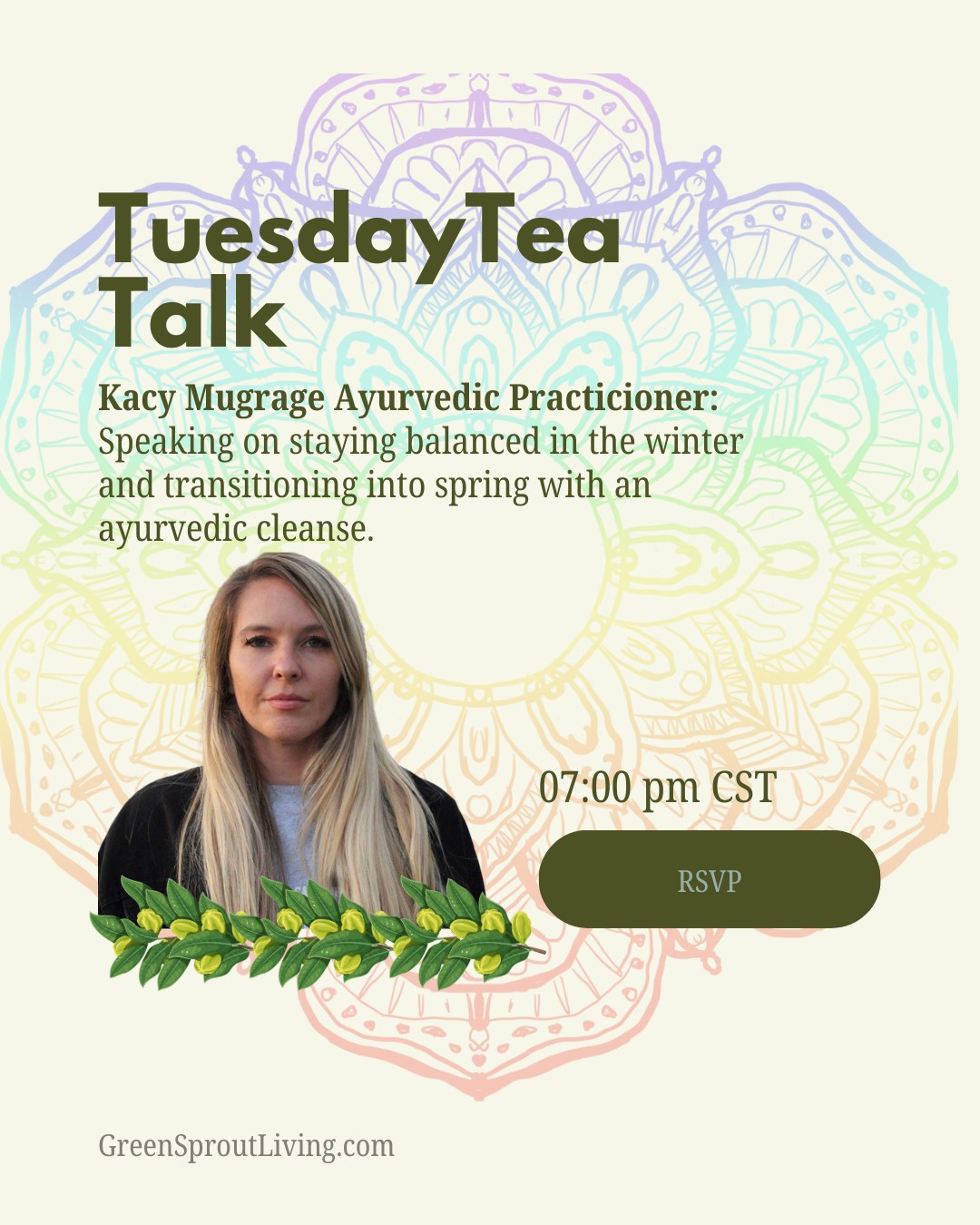 Join me and Kacy Mugrage, Ayurvedic practitioner, as she takes us through how to stay balanced during the winter season, gently transition into spring, and what an Ayurvedic cleanse can look like in real life.
She’ll talk about simple, practical ways to care for your body, support digestion, and live in rhythm with the seasons — without overwhelm or extremes.
If you’ve been feeling a little off, tired, or out of sync lately, this will give you grounded, useful insight you can actually use.
RSVP for this live event
📅 February 3 at 7 PM
https://www.greensproutliving.com/event-details/tuesday-tea-talk-guest-speaker-kacy-mugrage
Once you have RSVP'd to this event make sure you check your email (even your spam folder) to get you like to the zoom meeting.