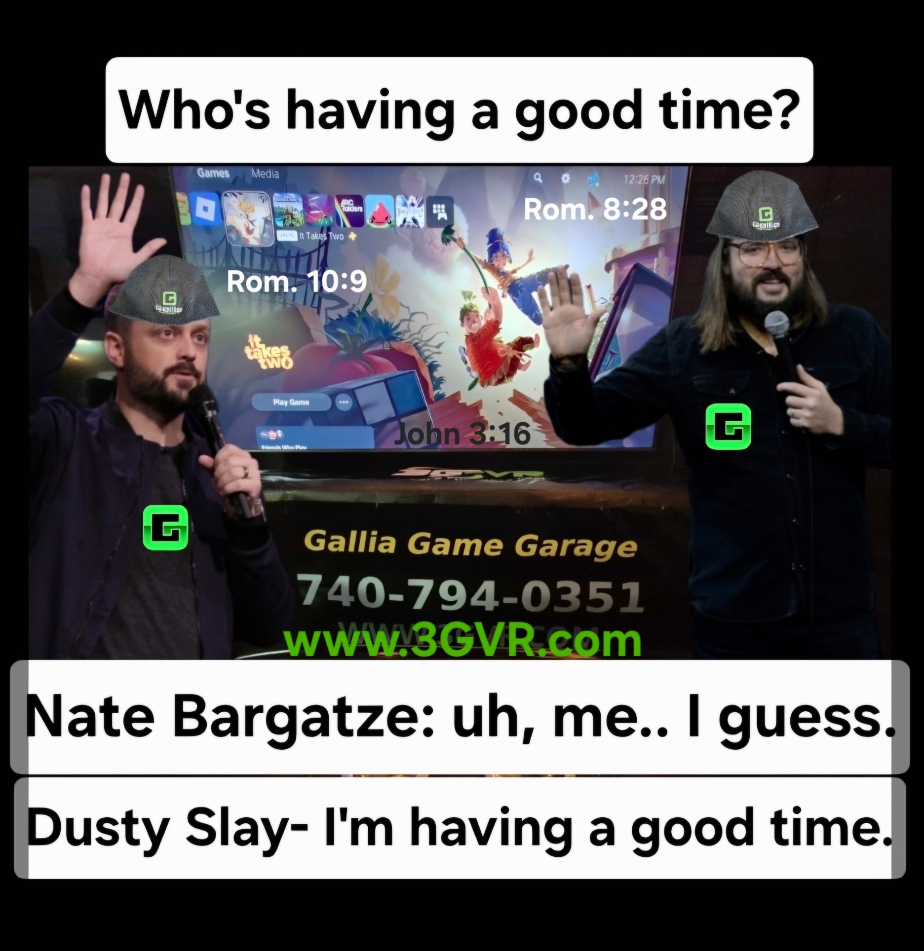 Come have a "Good Time" at the Gallia Game Garage.
#dustyslay #natebargatze #gaming #virtualreality #3gvr #galliagamegarage