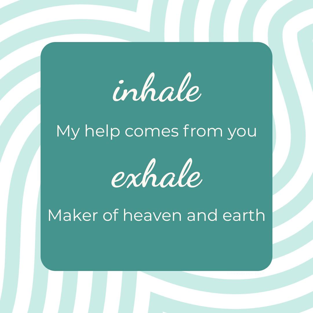 The Giver of life and Maker of heaven and earth is with you today. Take a moment to still your heart and mind and breathe in this truth from Psalm 121:2:
✨ Inhale: My help comes from you
✨ Exhale: Maker of heaven and earth
“My help comes from the Lord, who made heaven and earth.”
Psalm 121:2
Adapted from Jennifer Tucker’s Breath as Prayer — a beautiful resource on using breath in prayer
#BreathPrayer #ScriptureForAnxiety #ChristianMindfulness #FaithAndTherapy #ChristianCounseling #RootedHopeCounseling #AnxietyAndFaith