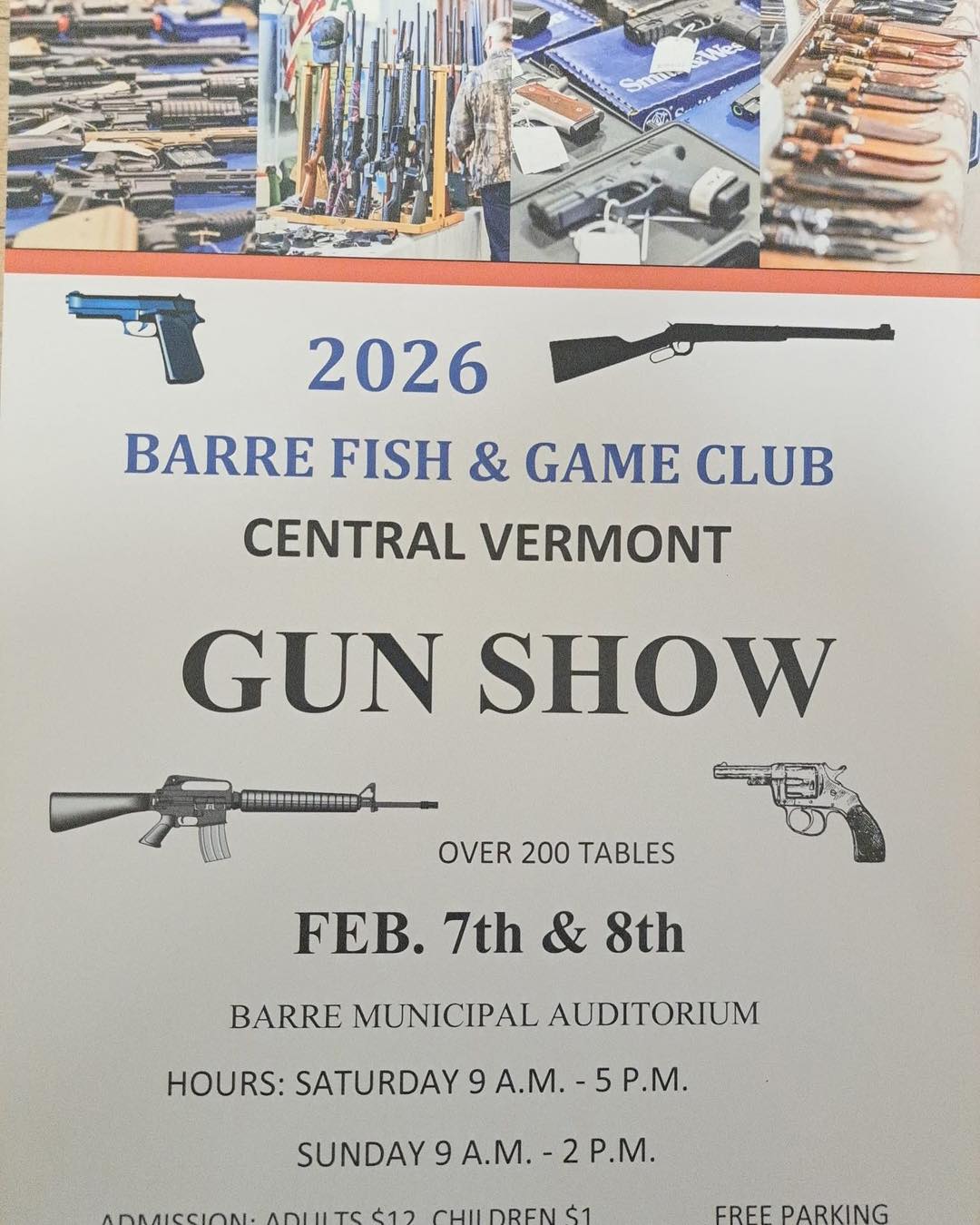 The Barre Fish and Game Club, Inc.’s annual Gunshow is this weekend. Two days, two floors and over 200+ tables with everything from A to Z in dazzling one's imagination. Free Parking!