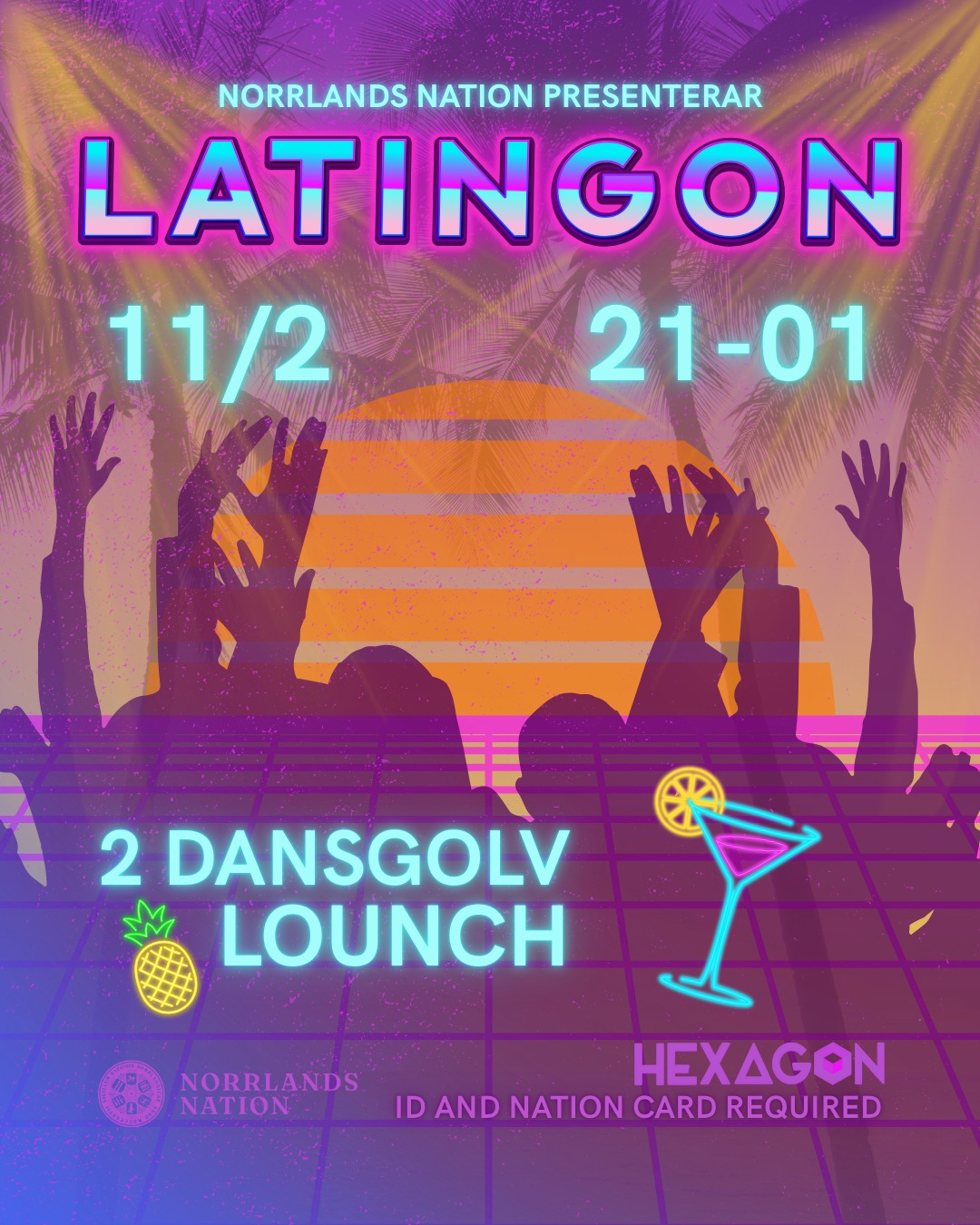 🌴 Ta på solglasögonen, släng i ett paraply i glaset och gör er redo för årets första temaklubb — välkomna till LATINGON! 🍍
Kom och dansa bort vinterkylan på Norrlands nations eget tropiska strandparty, med två dansgolv som fylls av latin-pop och en lounge där solen aldrig går ner!
☀️ Datum: 11 februari
🕶 Tid: 21-01
☀️ Plats: Discot
🕶 Pris:
Gratis för alla fram till 22:00
Gratis för Norrlänningar (medlemmar) hela kvällen
Icke-medlemmar: 80 kr
ID och nationskort krävs.
🍍 Vi ses där palmerna bor! 🌴
___
🌴 Put on your sunglasses, throw an umbrella in your glass, and get ready for the first theme club of the year — welcome to LATINGON! 🍍
Come dance away the chilly winter at Norrlands Nation's own tropical beach party, with two dance floors filled with Latin pop and a lounge where the sun never sets!
☀️ Date: February 11th
🕶 Time: 21-01
☀️ Location: Discot
🕶 Price:
Free for everyone until 22:00
Free for Norrlänningar (members) all evening
Non-members: SEK 80
ID and nation card required.
🍍 See you where the palm trees live! 🌴