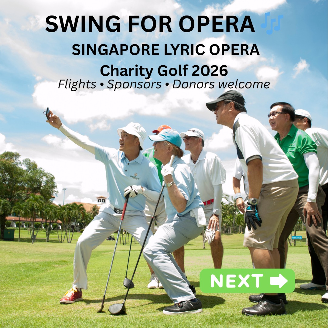 🏌️♂️ Swing for opera. Support the future. 🎶
Purchase a flight, host your partners, or donate to support productions and youth programmes at the Singapore Lyric Opera.
Every contribution helps keep opera accessible in Singapore and nurtures the next generation of artists.
📅 6 March 2026
📍 Tanah Merah Country Club
📧 slogolf@singaporeopera.com.sg
💖 Donate via link in bio
#SLOCharityGolf #SupportOpera #SingaporeLyricOpera #GolfForGood #NextGenOpera