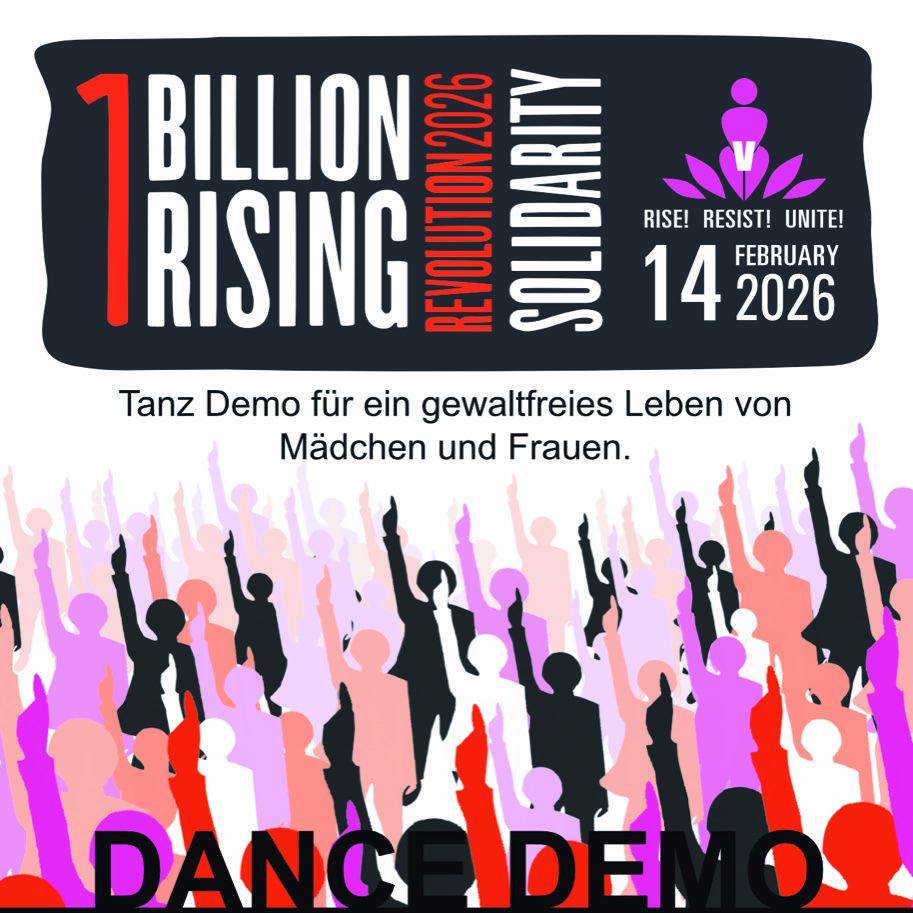 Statistiken zeigen, dass jede dritte Frau in ihrem Leben physische oder sexuelle Gewalt erfährt.
Darüber wird viel gesprochen – doch Worte allein reichen nicht.
One Billion Rising ist eine jährlich stattfindende Tanzdemo, veranstaltet von der Centre Talma, einer Jugendfreizeitstätte des VSJ&GSJ, für ein gewaltfreies Leben von Mädchen und Frauen. Komm am 14.02. dazu, beweg dich mit uns und werde Teil einer solidarischen Community.