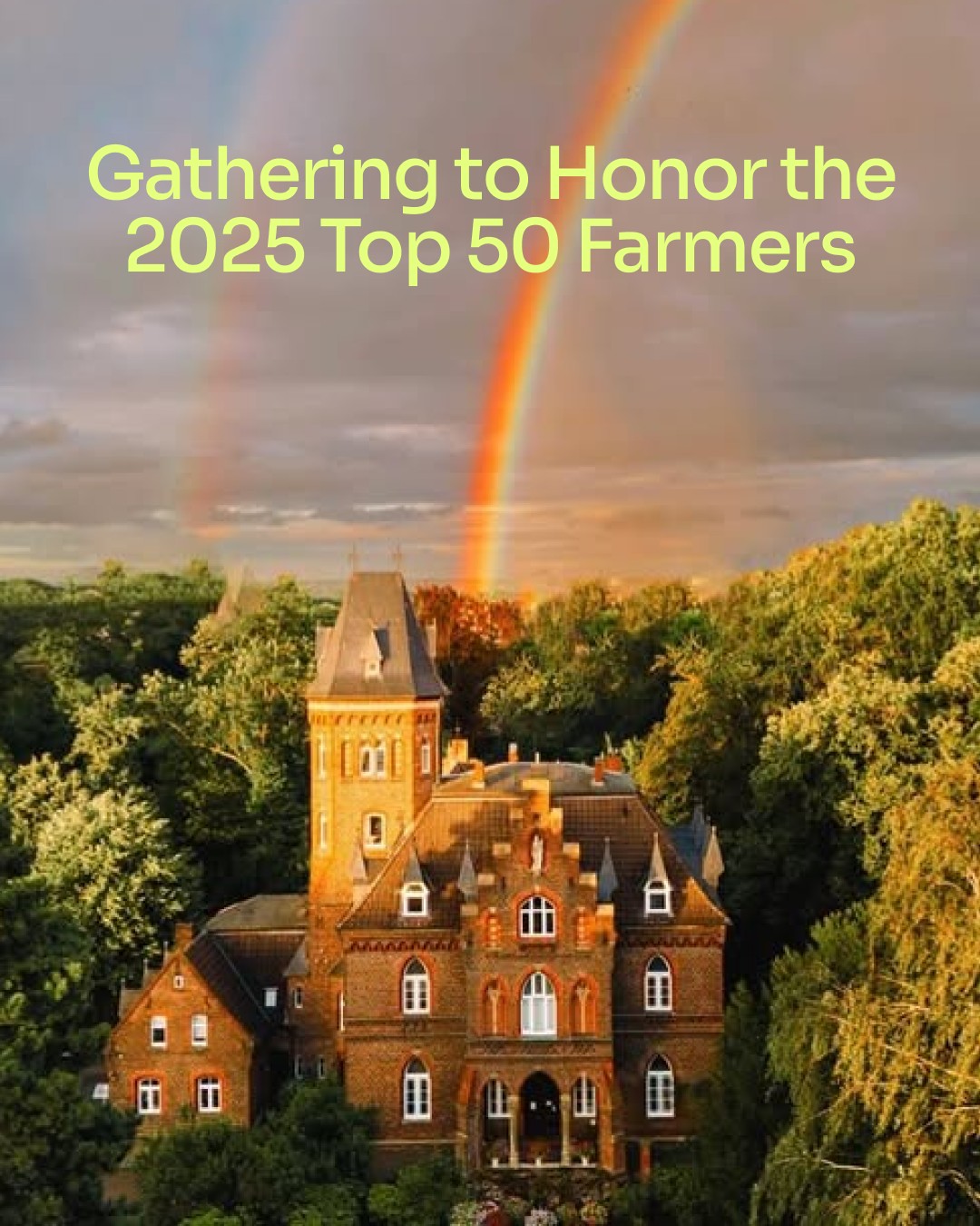 Regeneration starts with connection.
Next week the inaugural cohort of Top 50 Farmers will come together in person for the very first time, marking the close of a year-long journey rooted in trust, learning, and shared purpose.
This intimate gathering is generously hosted by @marienburg_monheim , where Top 50 Farmer Alexander Zimmer @alexanderz998 has generously opened his land and his philosophy to the group. Made possible through Alexander and his team’s kindness, time, and hospitality, the ability to gather as a community feels like a dream come true.
Rooted in a deep belief that agriculture and gastronomy are inseparable, we are especially excited that Chef @michaschaefer, Culinary Creative Director of @nobelhartundschmutzig, has also accepted our invitation to join us cooking alongside the Top 50 Farmers including using their ingredients to create special meals.
Because without farmers, there would be no food.
We can hardly wait to walk the land, share stories, laughter, and conversation with one another.
It’s through shared experience and collaboration that we build a world where regenerative agriculture is our standard.
#top50farmers #t50f2026 #T50F #regenag #regenerativeagriculture #regenerativefarming #soilhealth #knowyourfarmer #futureoffarming #europe