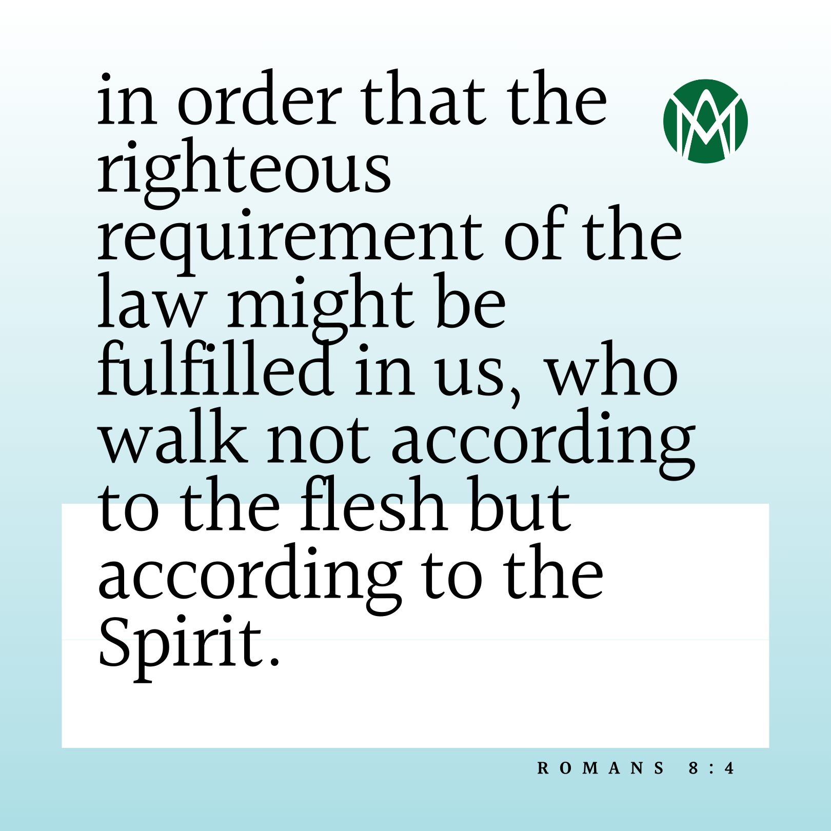 Here are your new verses for next week, Romans 8:4-5. See our page for verses 1-3.