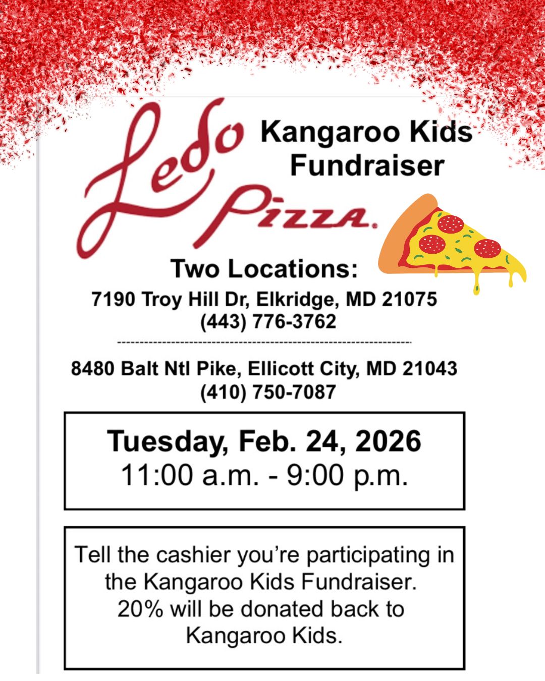TWO LOCATIONS! LUNCH OR DINNER OR BOTH! Support Kangaroo Kids tomorrow at Ledo Pizza!! MAKE SURE you tell them Kangaroo Kids sent you. SHARE THIS POST on your socials! Invite friends out to eat with you!