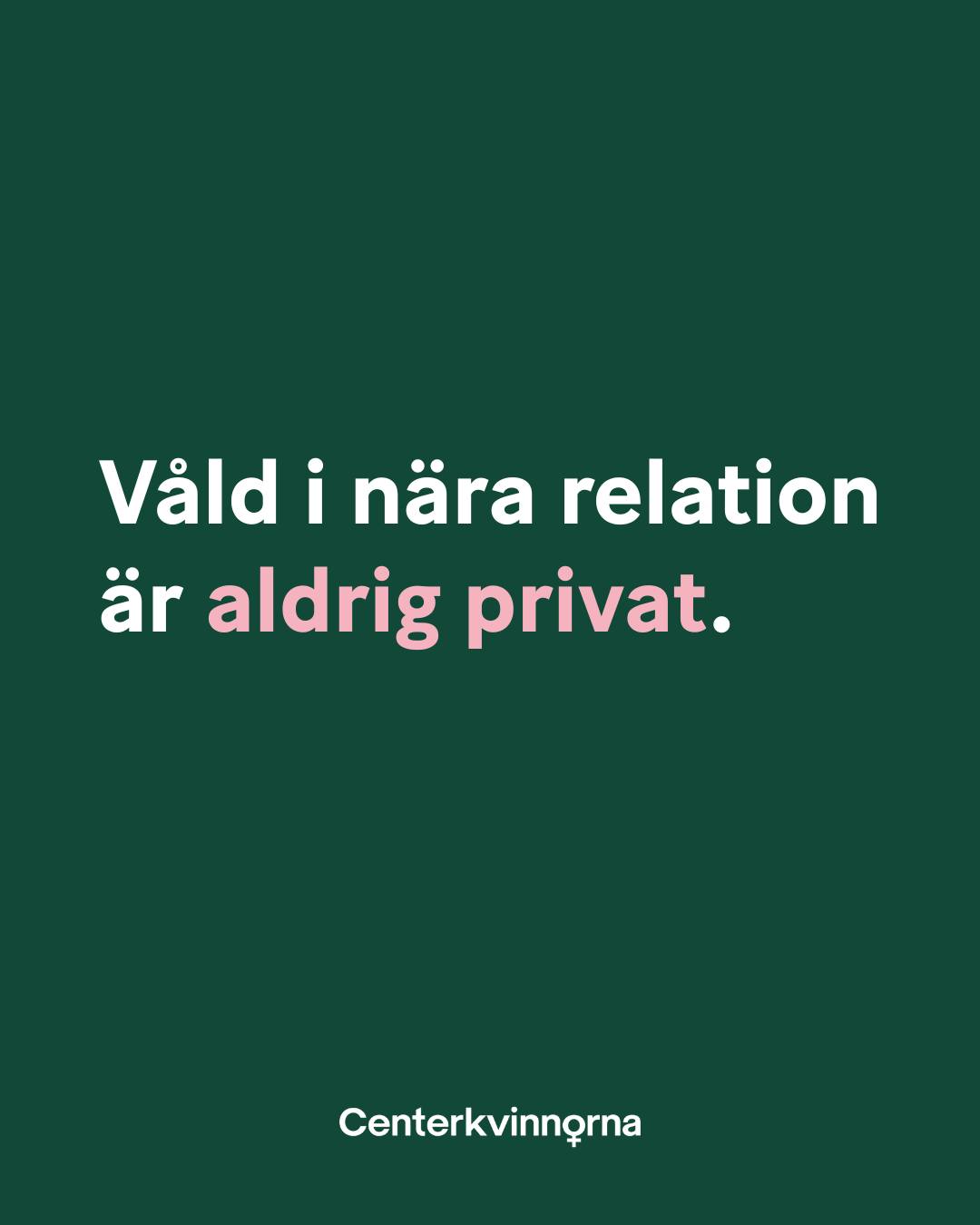 Våld i nära relation är aldrig privat.
Inte i Sverige. Inte utanför Sverige.
Det sker i alla samhällsklasser.
Makt och status får aldrig stå i vägen för rättvisa.
Kvinnors rätt till ett liv utan våld går alltid först.