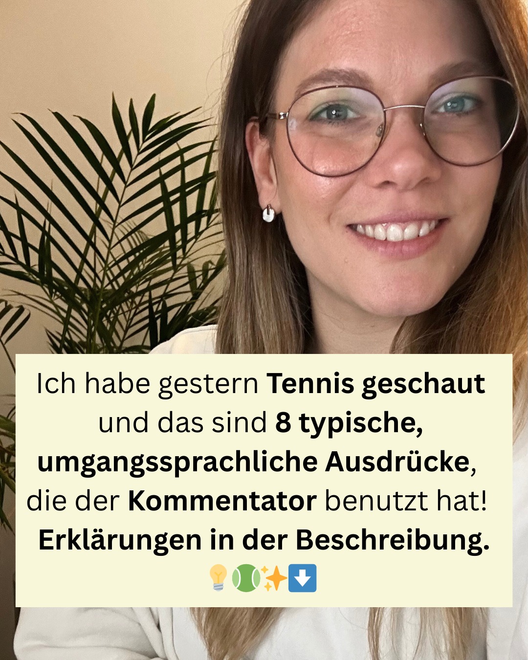 Umgangssprachlicher Wortschatz 🇩🇪 💬 Von der Australian Open - für deinen Alltag! Alle Erklärungen in der Beschreibung ⬇️👀🎾
Gestern war das Herren-Finale der Australien Open. Als Tennisfan habe ich es natürlich angeschaut und die Kommentatoren haben so viele tolle Ausdrücke benutzt, die ich euch zeigen möchte, da ihr diese im Alltag oft hören könnt!
1️⃣ Dusel haben = Glück haben
2️⃣ ein Ticken = ein kleines Bisschen
3️⃣ knifflig = schwierig, kompliziert, heikel
4️⃣ alles rausholen = sein Bestes geben, alles geben, was man kann
5️⃣ ganz großes Kino = spektakulär, fantastisch, beeindruckend
6️⃣ zügig = schnell, hastig
7️⃣ etwas Revue passieren lassen = zurückblicken auf etwas / etwas noch einmal durchgehen/zusammenfassen
8️⃣ zigmal = sehr oft, unzählige Male
💬 Welche dieser Ausdrücke waren neu für dich? Schreib sie in die Kommentare, um sie zu wiederholen und zu lernen! 🎾✨
Liebe Grüße
Deine Deutschlehrerin
Verenita 🖤❤️💛
#deutschlernen #deutschb2 #deutschwortschatz #deutschunterricht #deutschkurs #umgangssprache